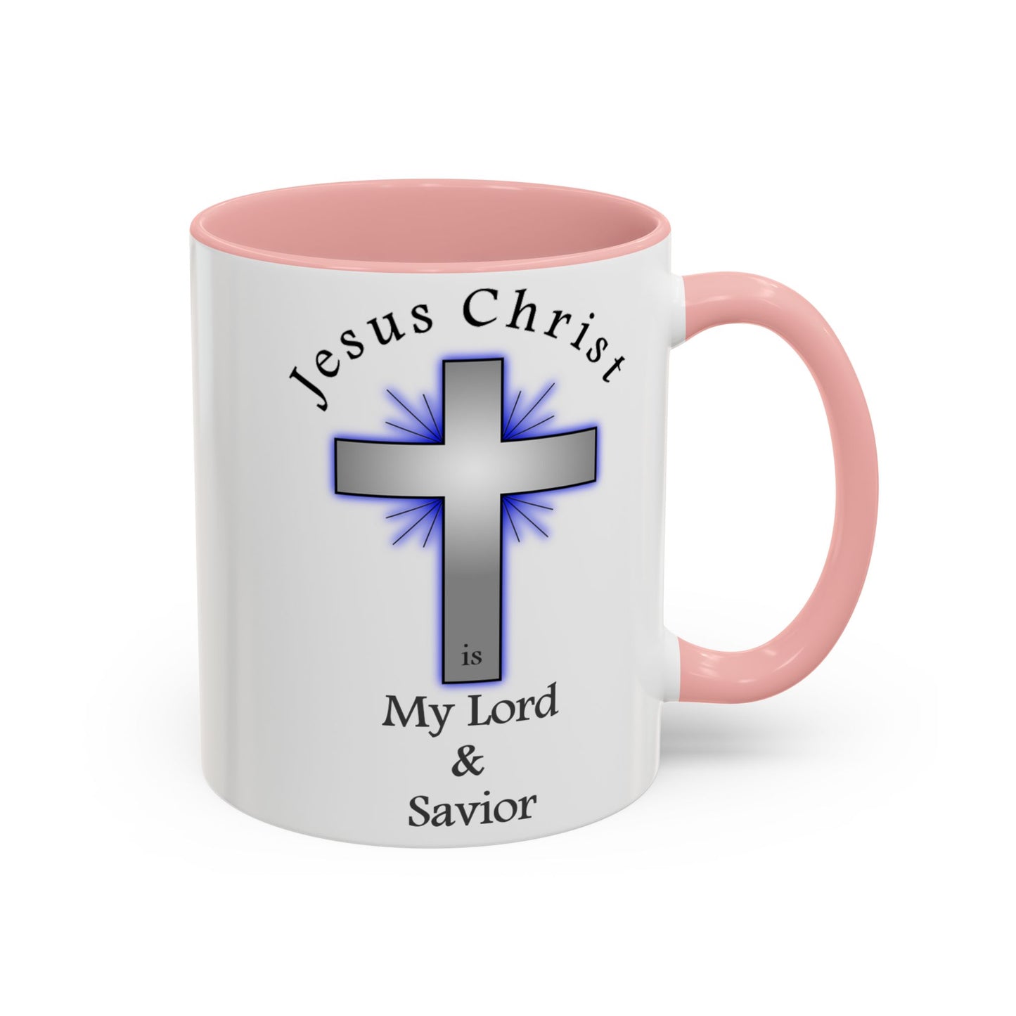 My Lord and Savior - Accent Coffee Mug (11, 15oz) - Easter - Mother's Day - Father's Day