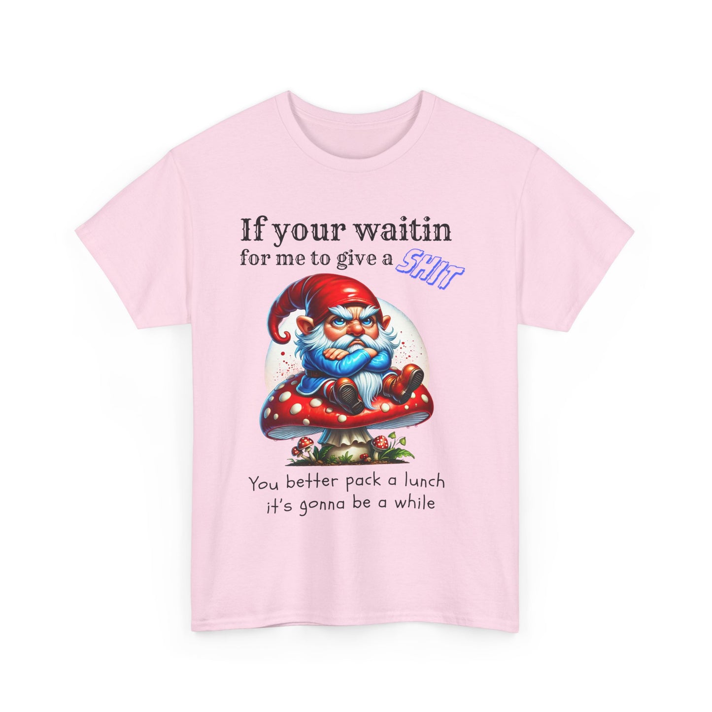 If Your Waitin - Unisex Heavy Cotton Tee - T-Shirts