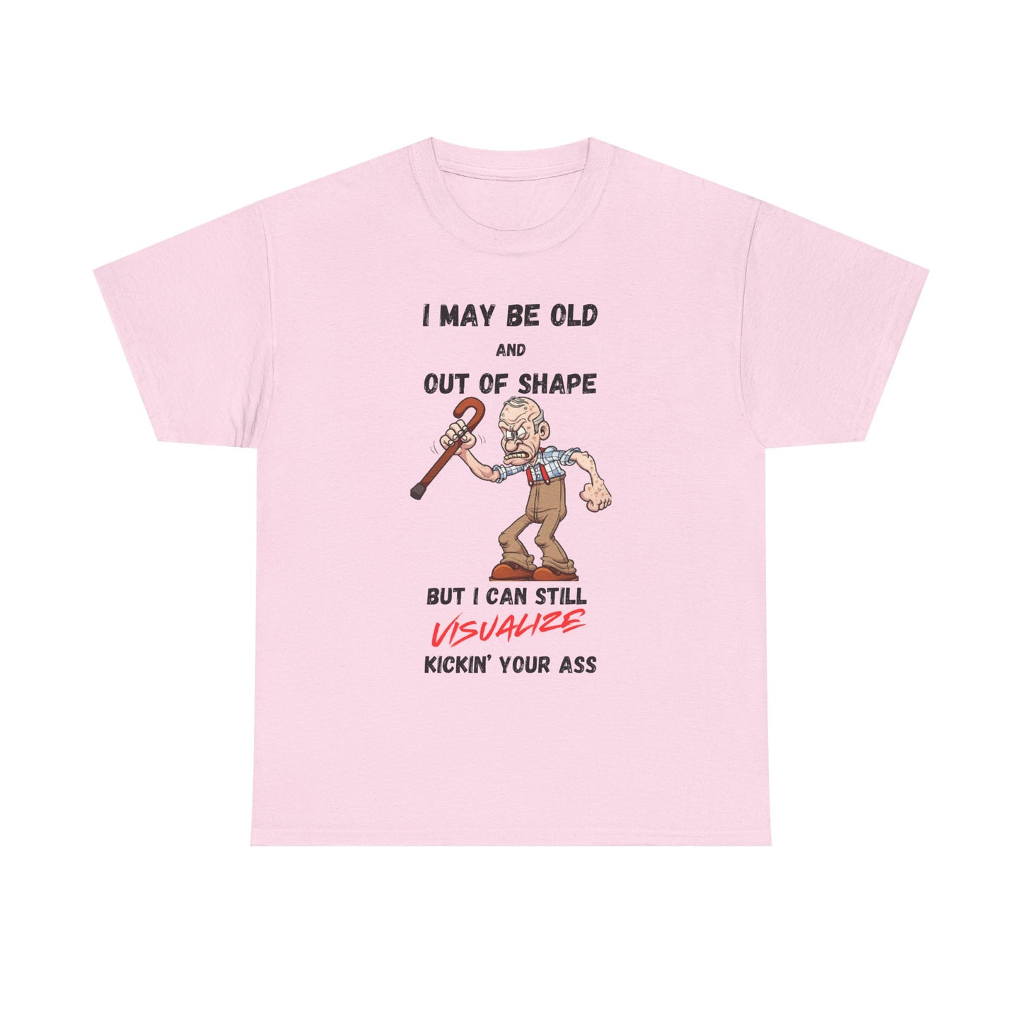 I May Be Old - Unisex Heavy Cotton Tee - T-Shirts - Father's Day