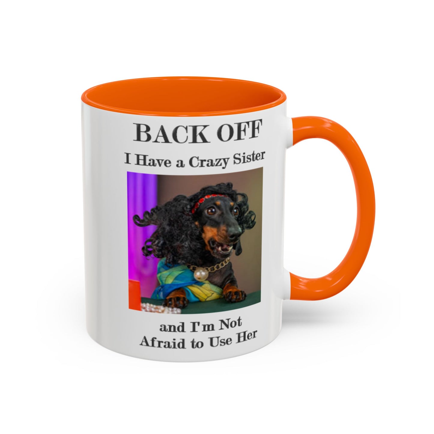 Back Off - Accent Coffee Mug (11, 15oz) - Father's Day -  - Mother's Day