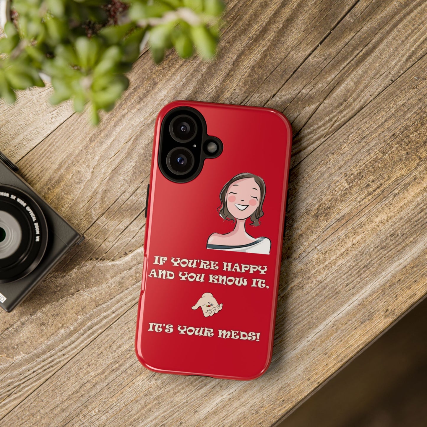 If you happy - Tough Cases - Whimsical Phone Cases