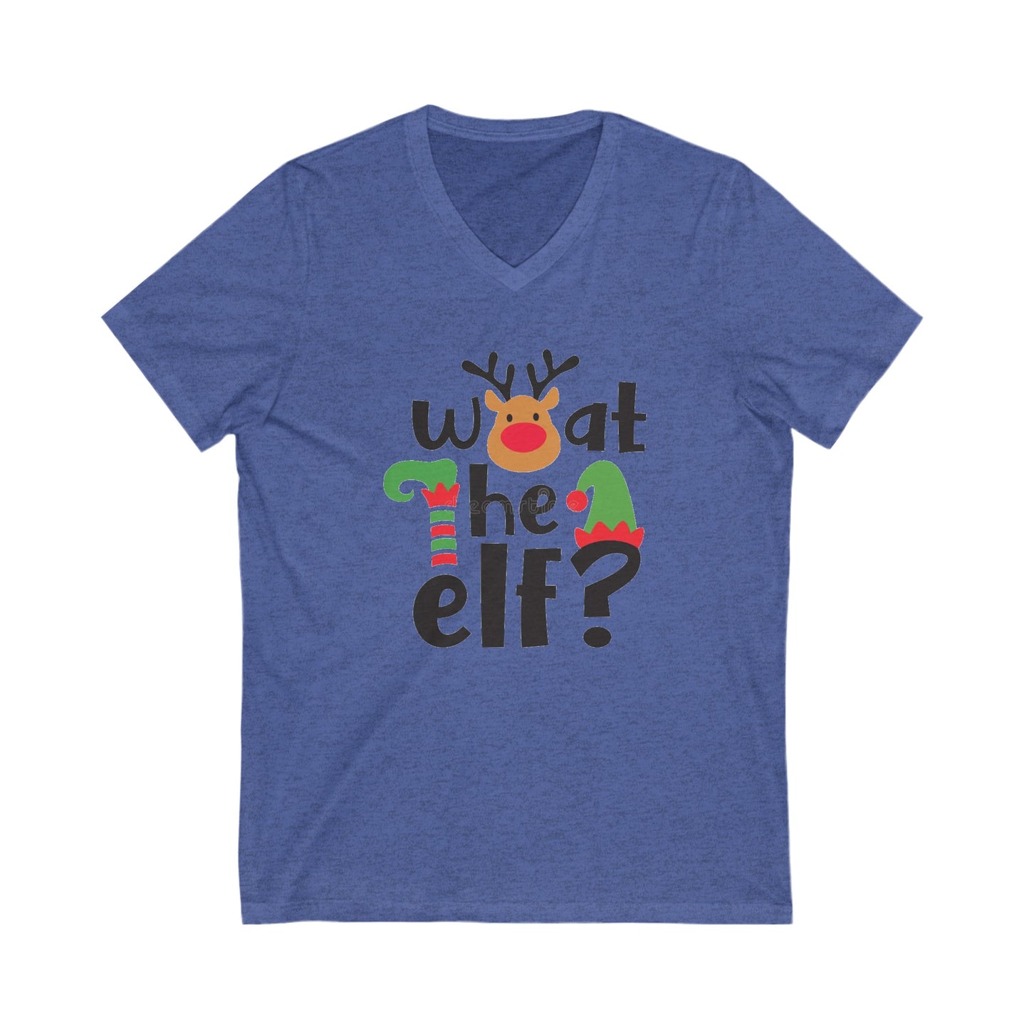 What the Elf - Unisex Jersey Short Sleeve V-Neck T-Shirt