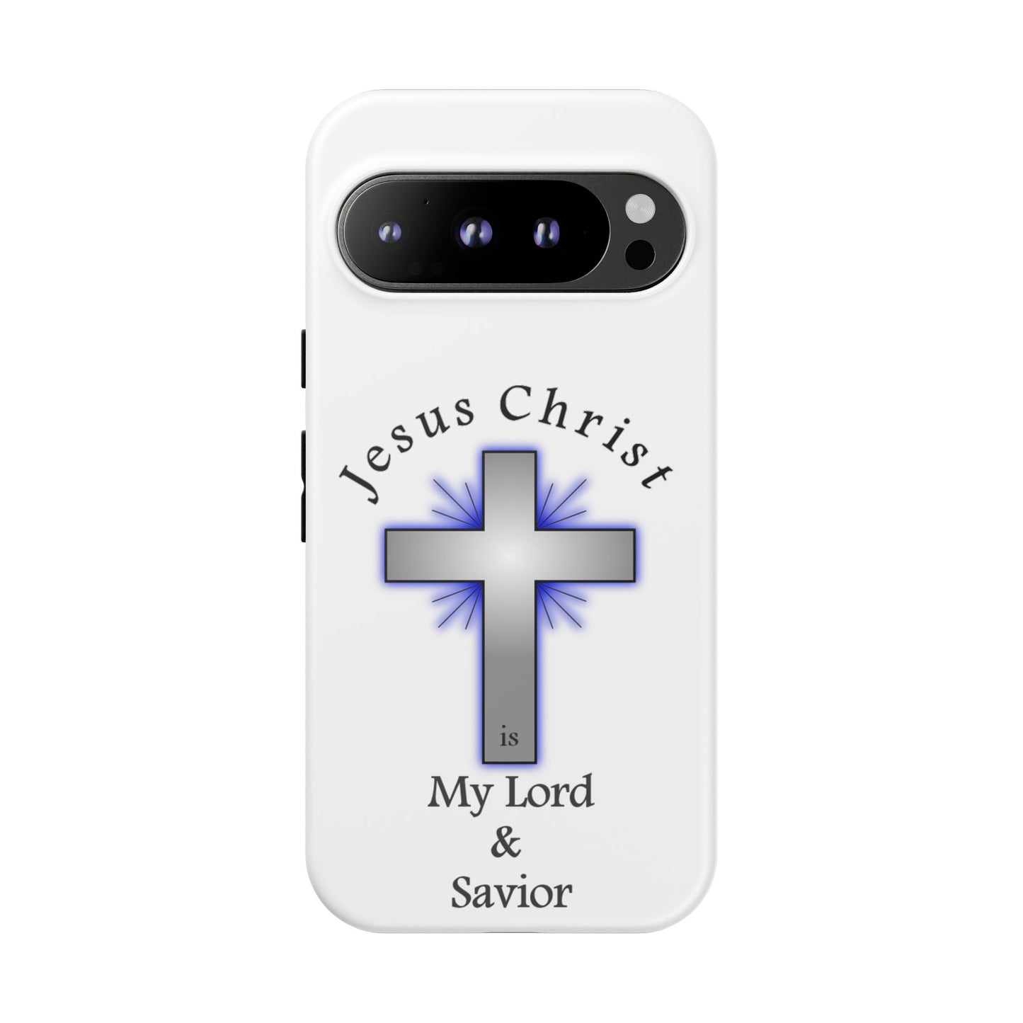 My Lord and Savior - Tough Cases - Easter - Mother's Day - Father's Day