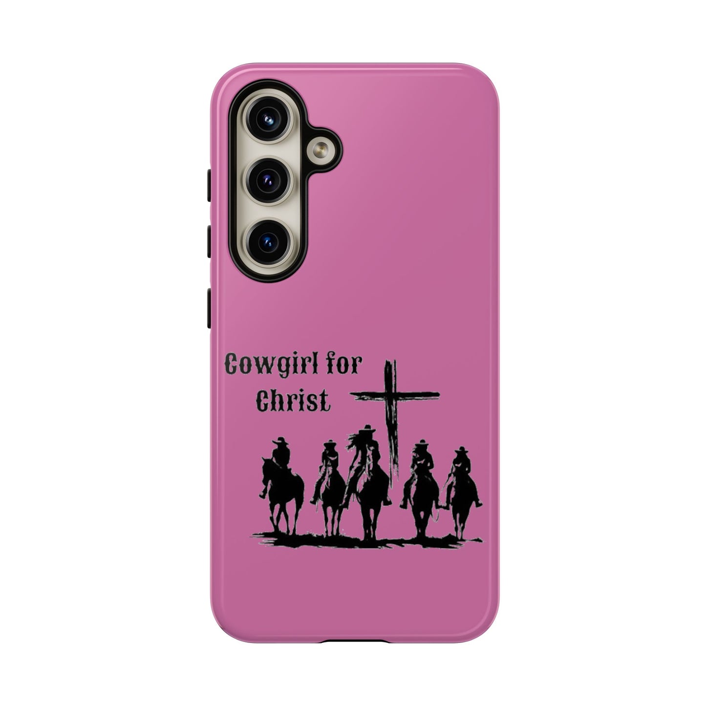 Cowgirl for Christ - Tough Cases - Easter - Mother's Day