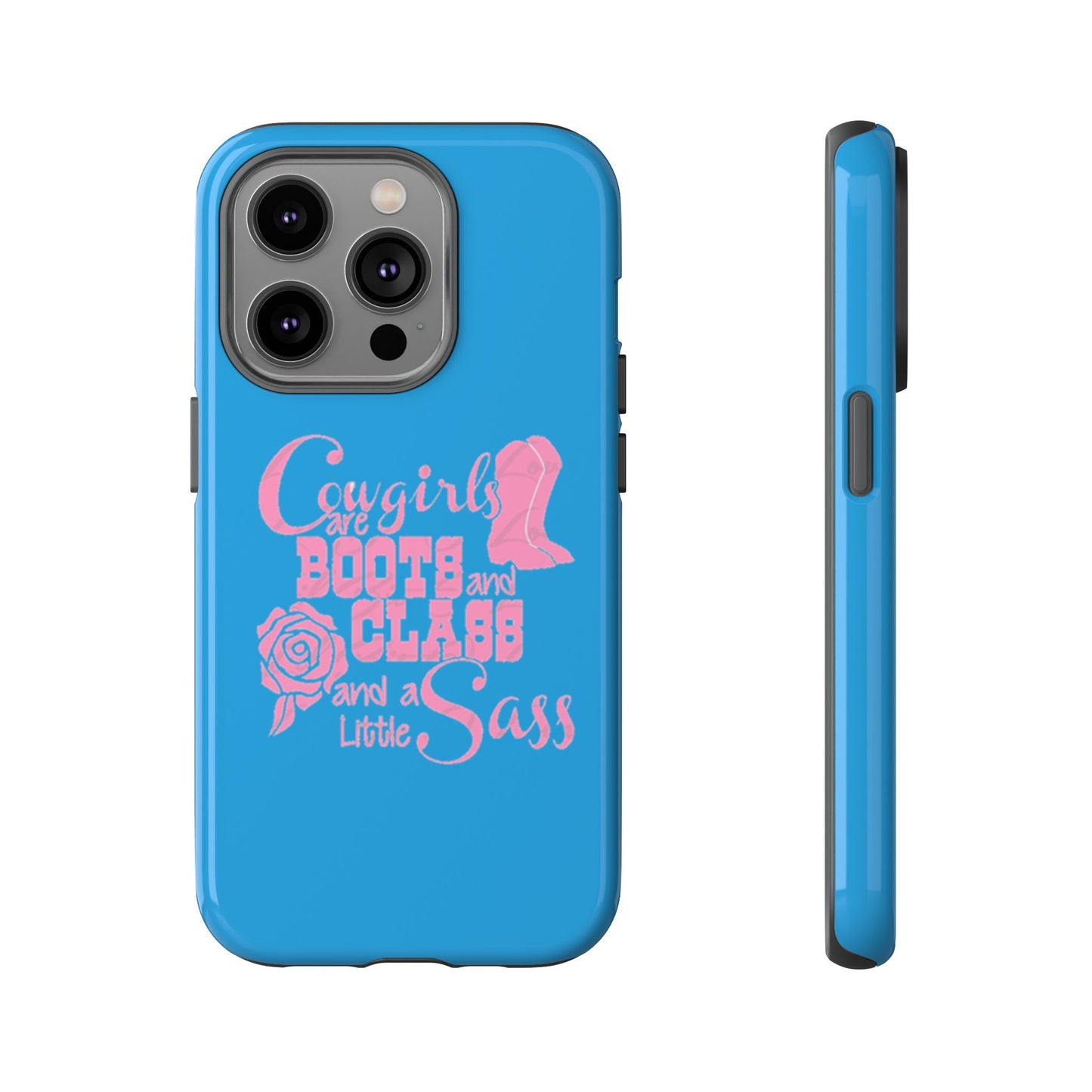 CowGirls are Boots -Tough Whimsical Phone Cases