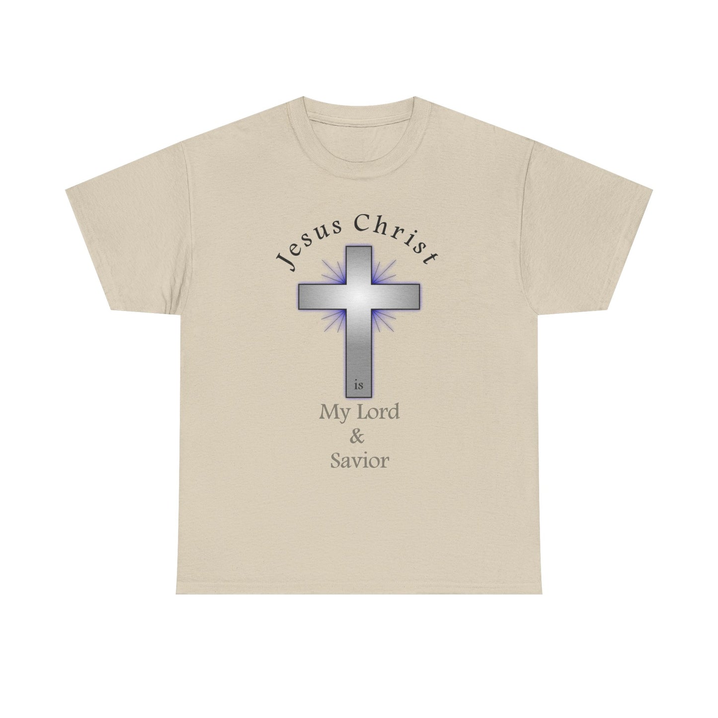 My Lord and Savior - Unisex Heavy Cotton Tee - Easter - Mother's Day - Father's Day