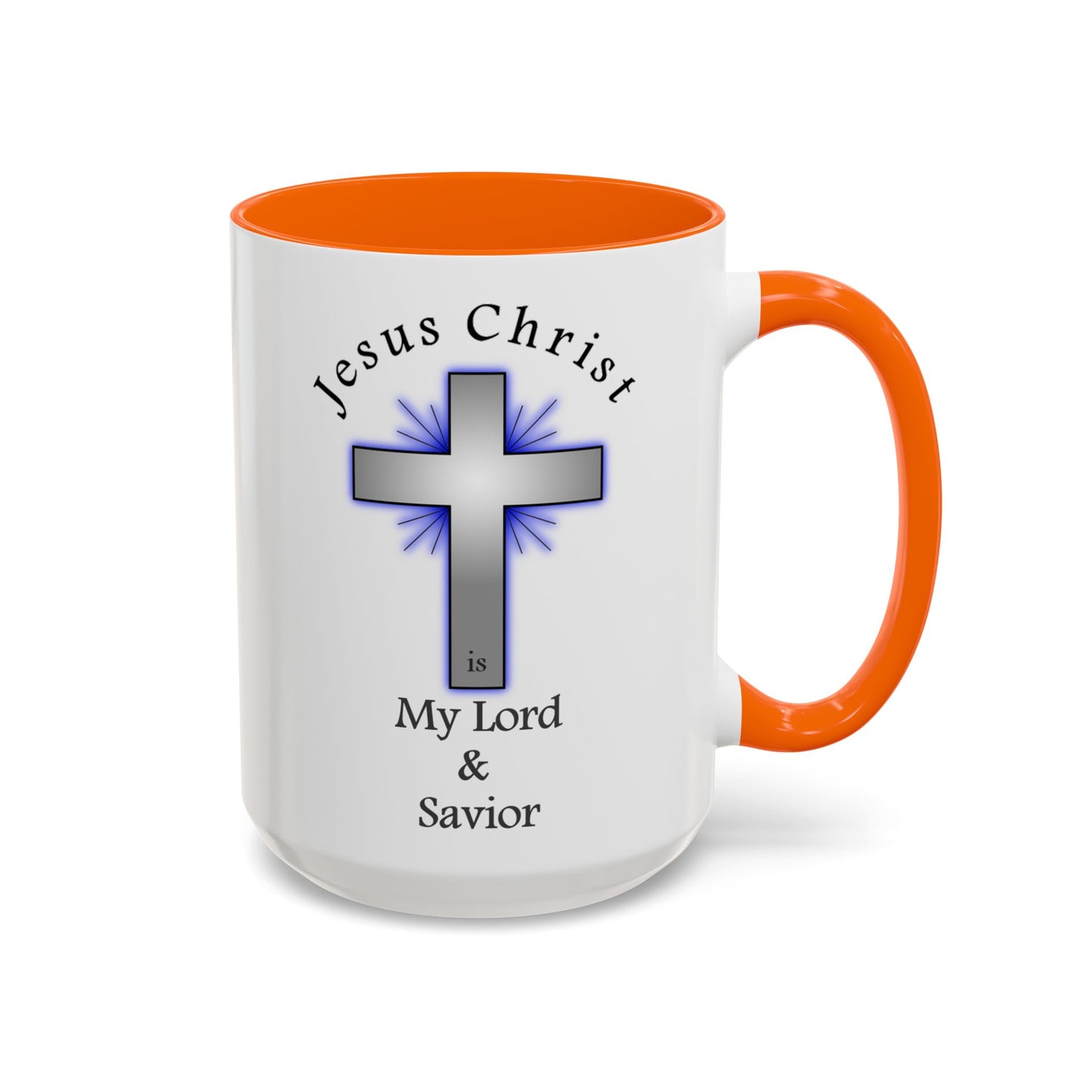 My Lord and Savior - Accent Coffee Mug (11, 15oz) - Easter - Mother's Day - Father's Day