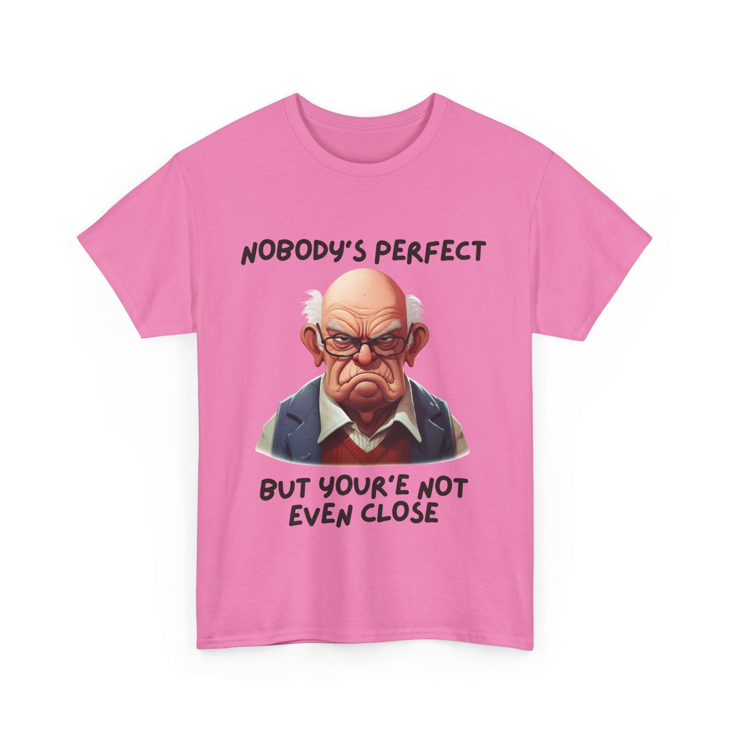 Nobody's Perfect - Unisex Heavy Cotton Tee - T-Shirts