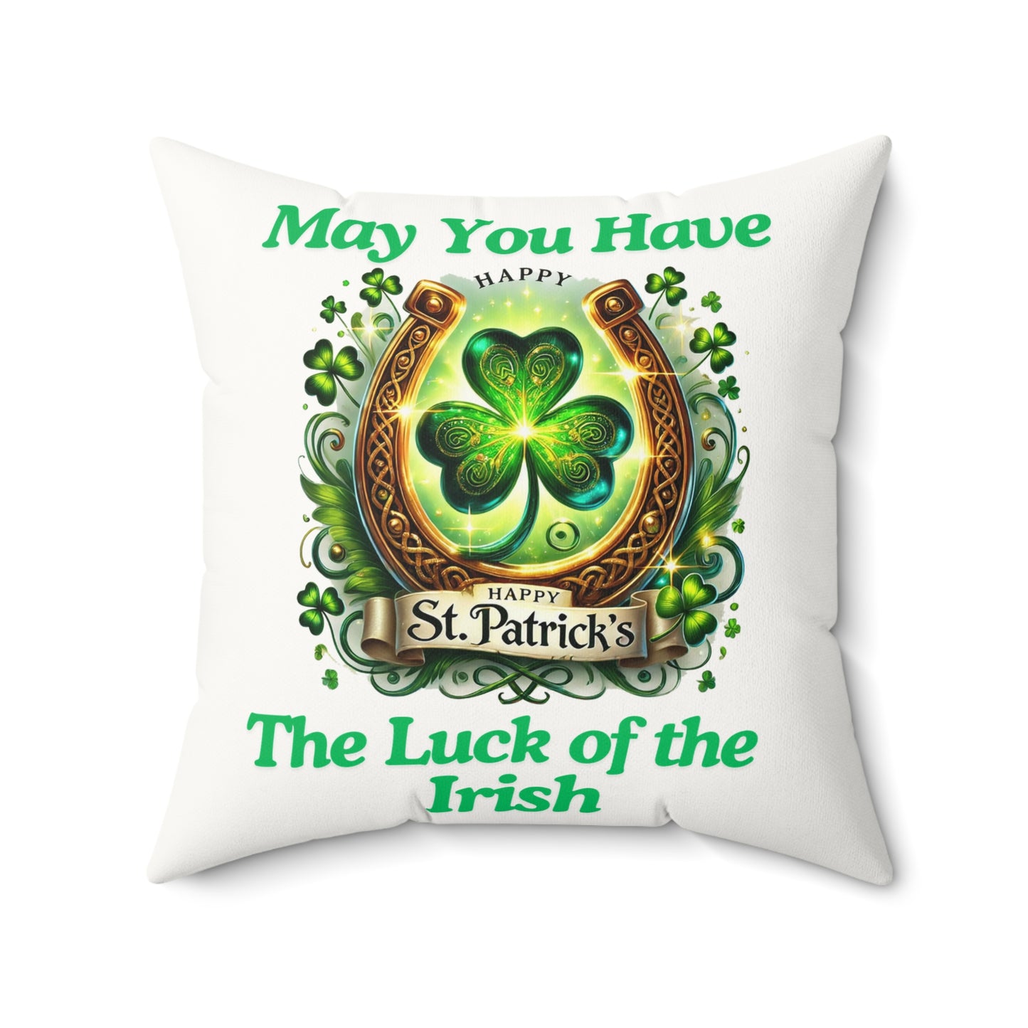 Luck of the Irish - Faux Suede Square Pillow - St. Patrick's Day