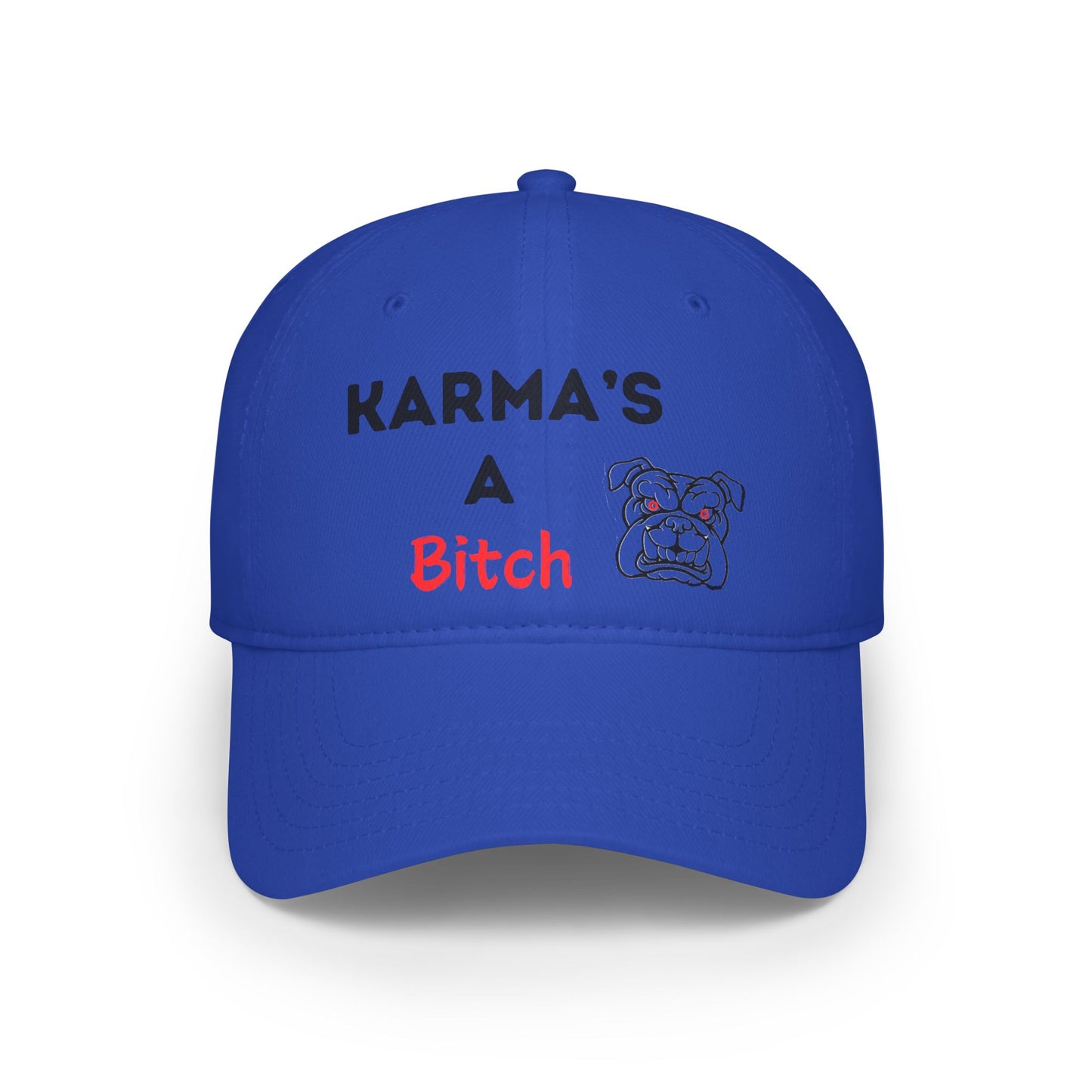 Karma's a Bitch - Low Profile Baseball Cap - Father's Day