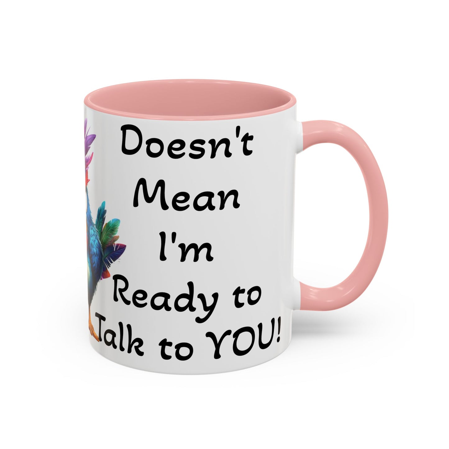 Just Because I'm Awake - Accent Coffee Mug (11, 15oz)