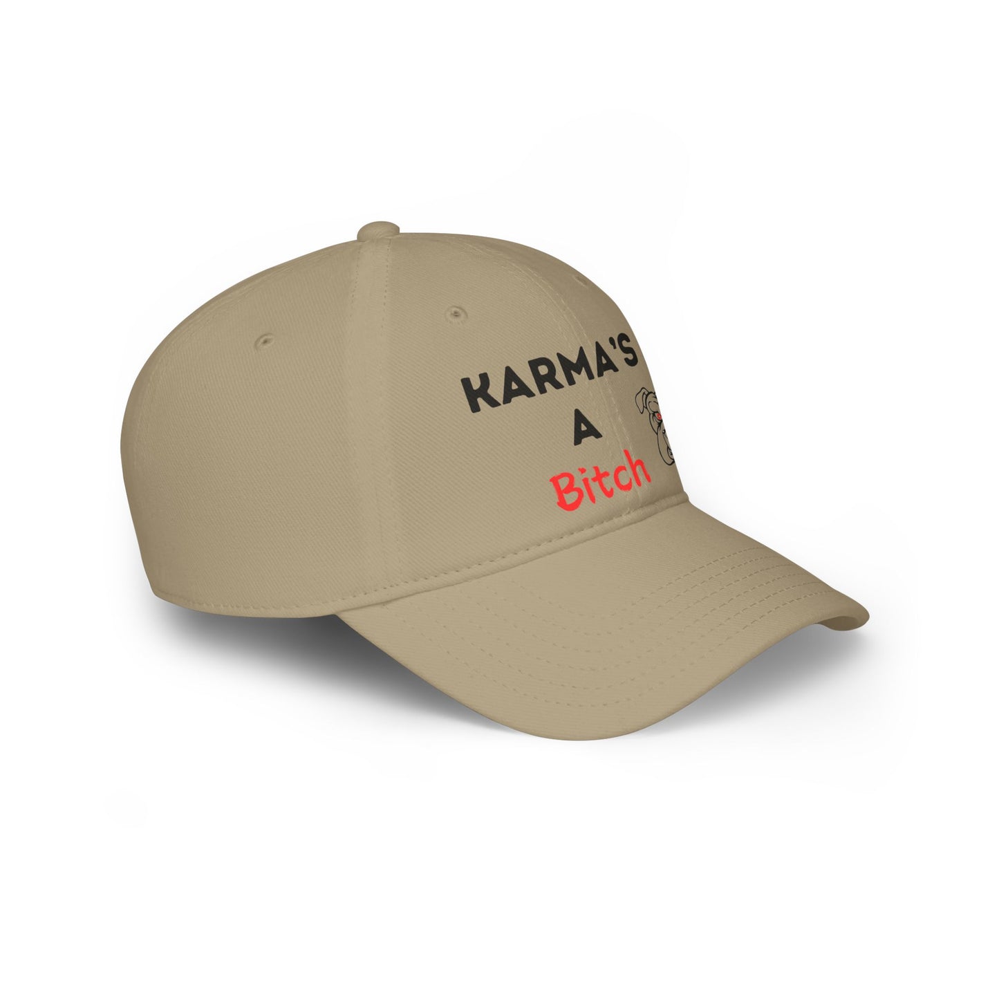 Karma's a Bitch - Low Profile Baseball Cap - Father's Day