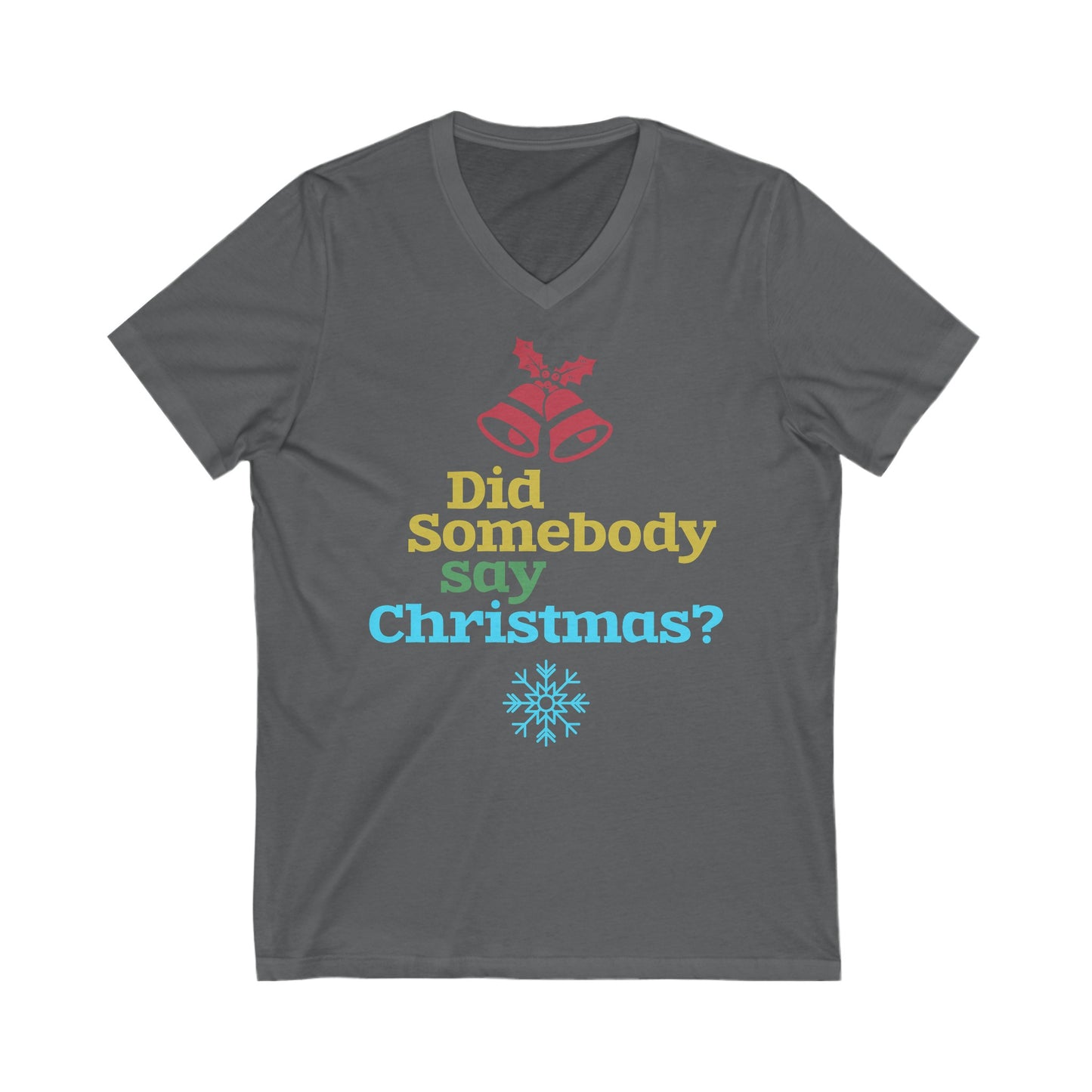 Say Santa -Unisex Jersey Short Sleeve V-Neck T-Shirts - Christmas