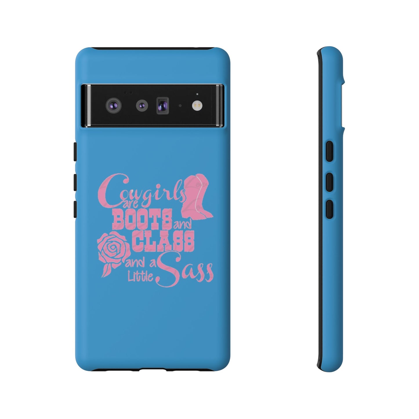 CowGirls are Boots -Tough Whimsical Phone Cases