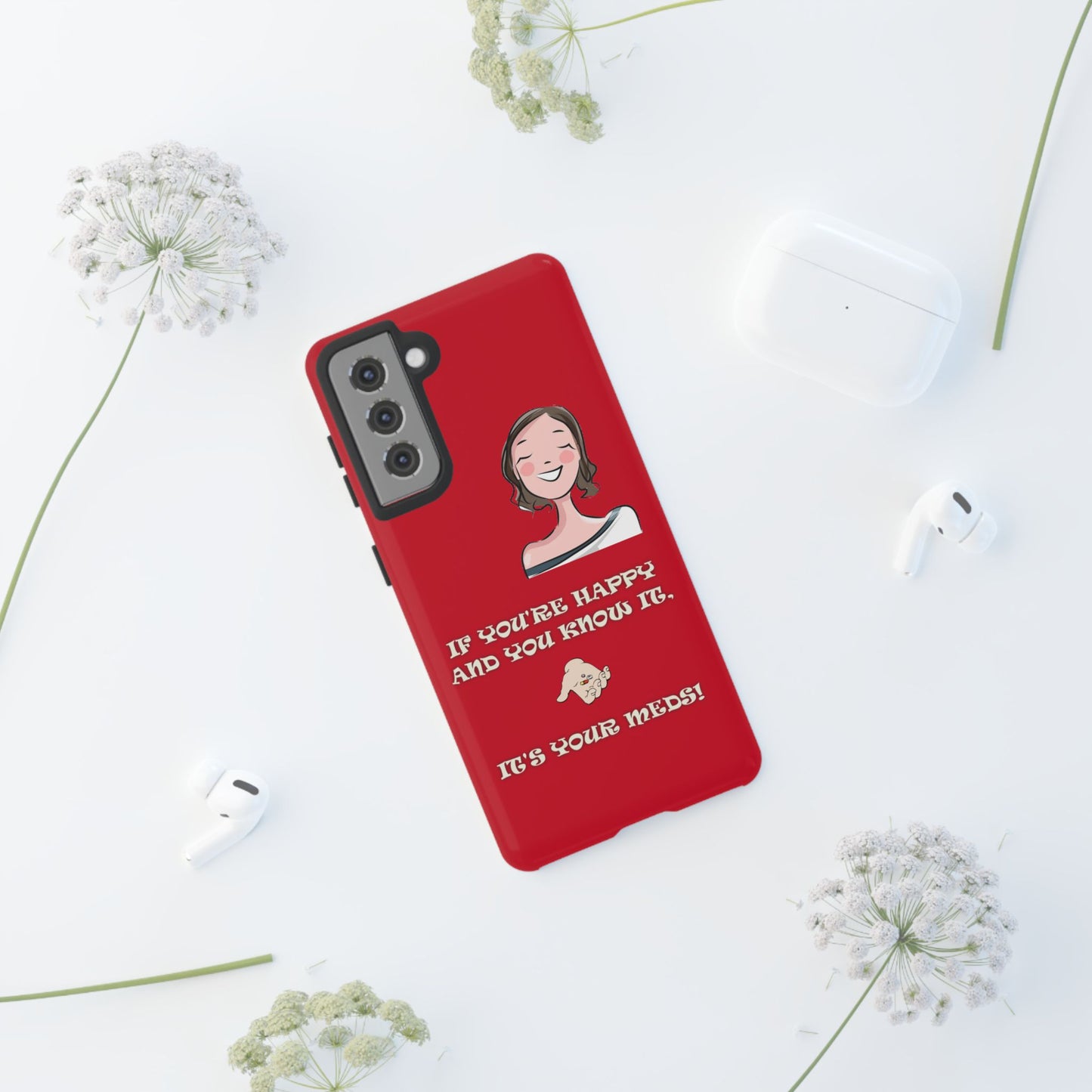 If you happy - Tough Cases - Whimsical Phone Cases