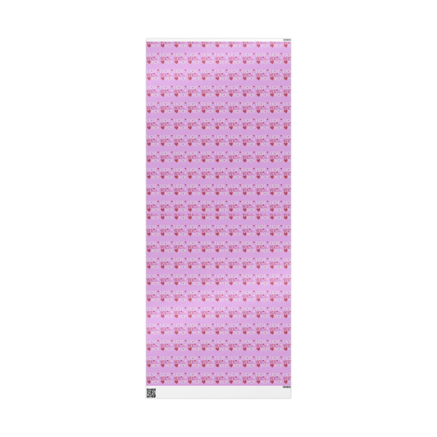 I Love You Mom - Wrapping Papers
