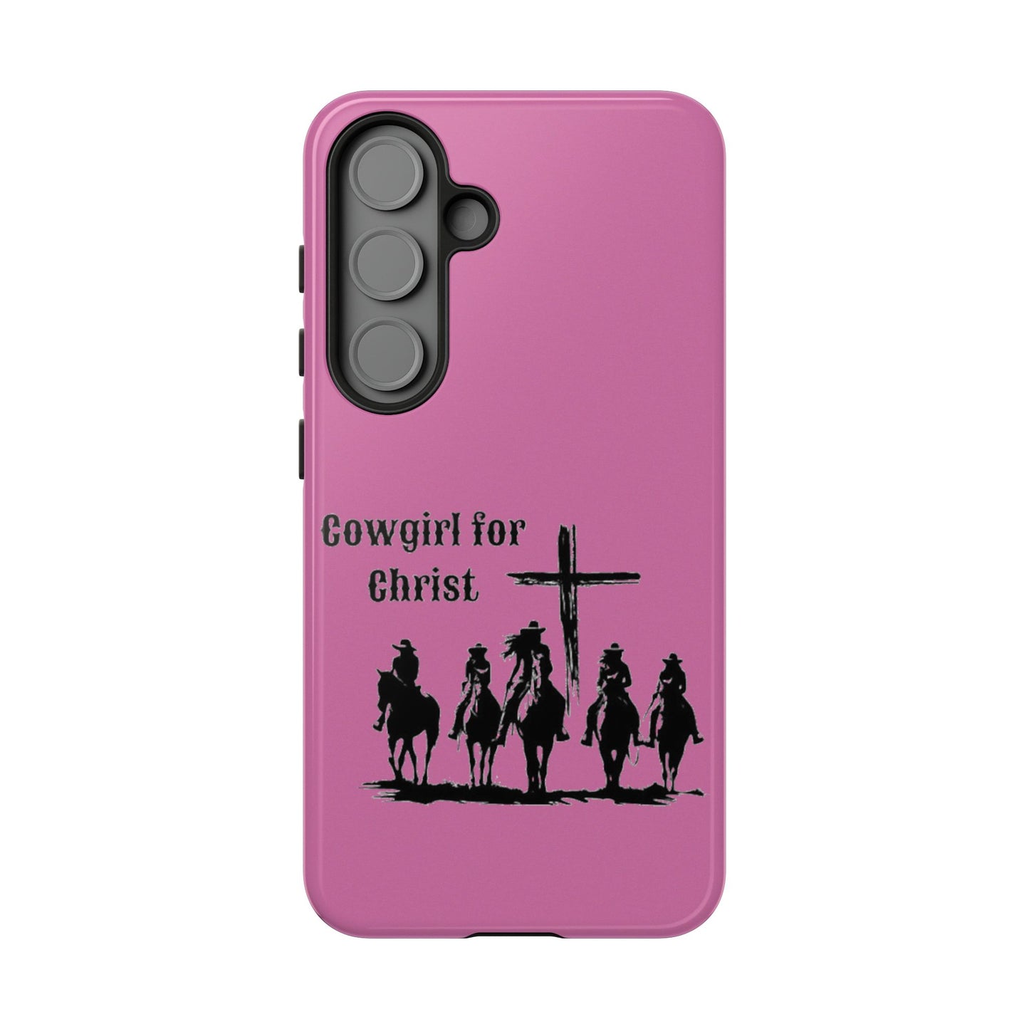 Cowgirl for Christ - Tough Cases - Easter - Mother's Day