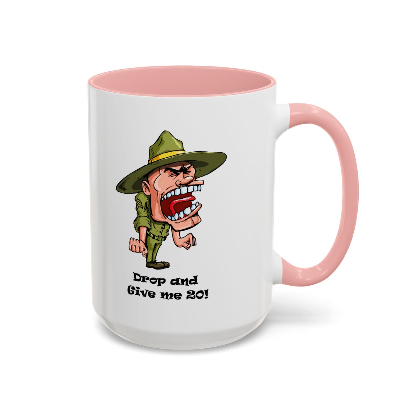 Drop and Give Me 20 - Accent Coffee Mug (11, 15oz) Whimsical and Military Mugs