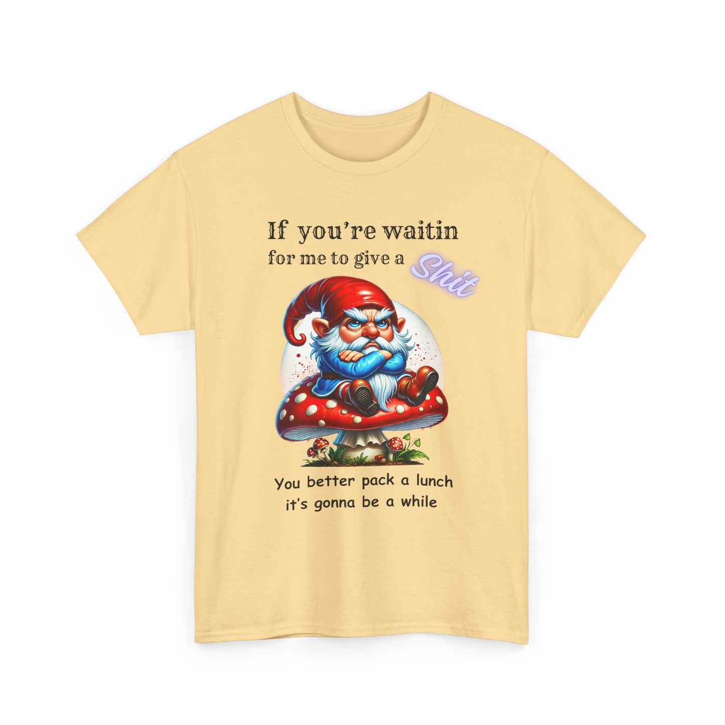 If Your Waitin - Unisex Heavy Cotton Tee - T-Shirts - Funny