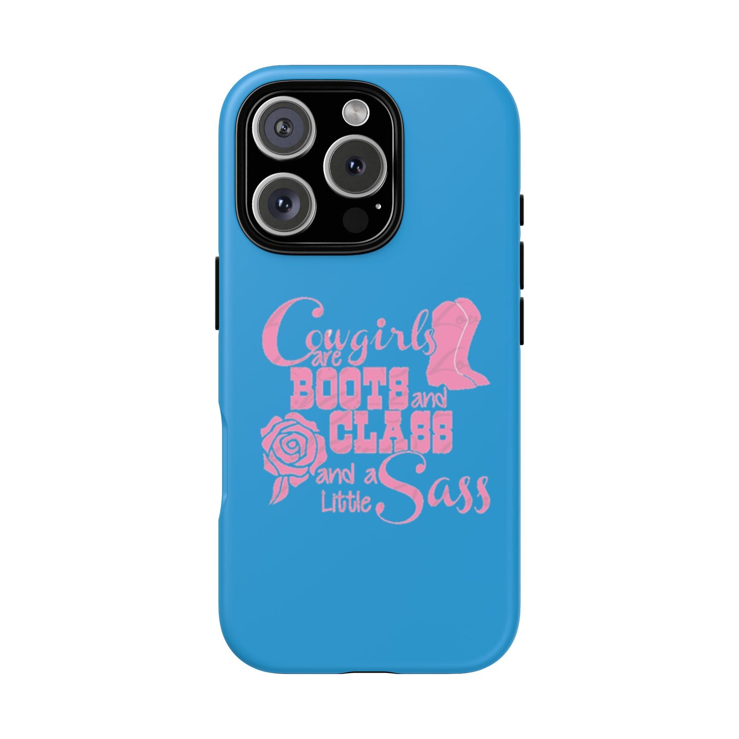 CowGirls are Boots -Tough Whimsical Phone Cases