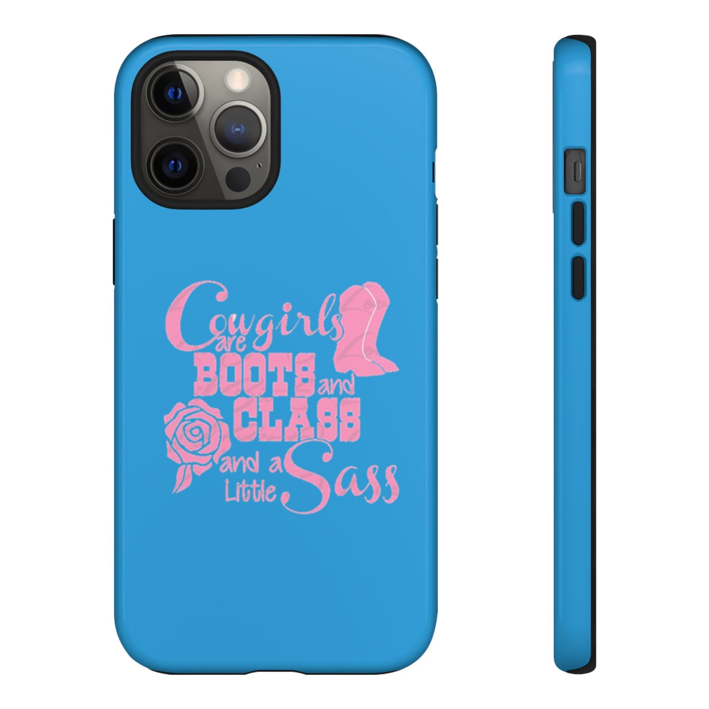 CowGirls are Boots -Tough Whimsical Phone Cases