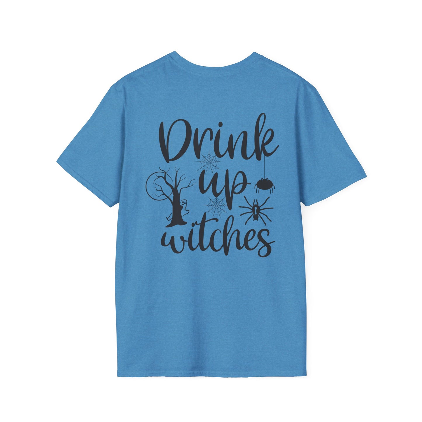 Drink Up Witches -Unisex Softstyle T-Shirts - Halloween