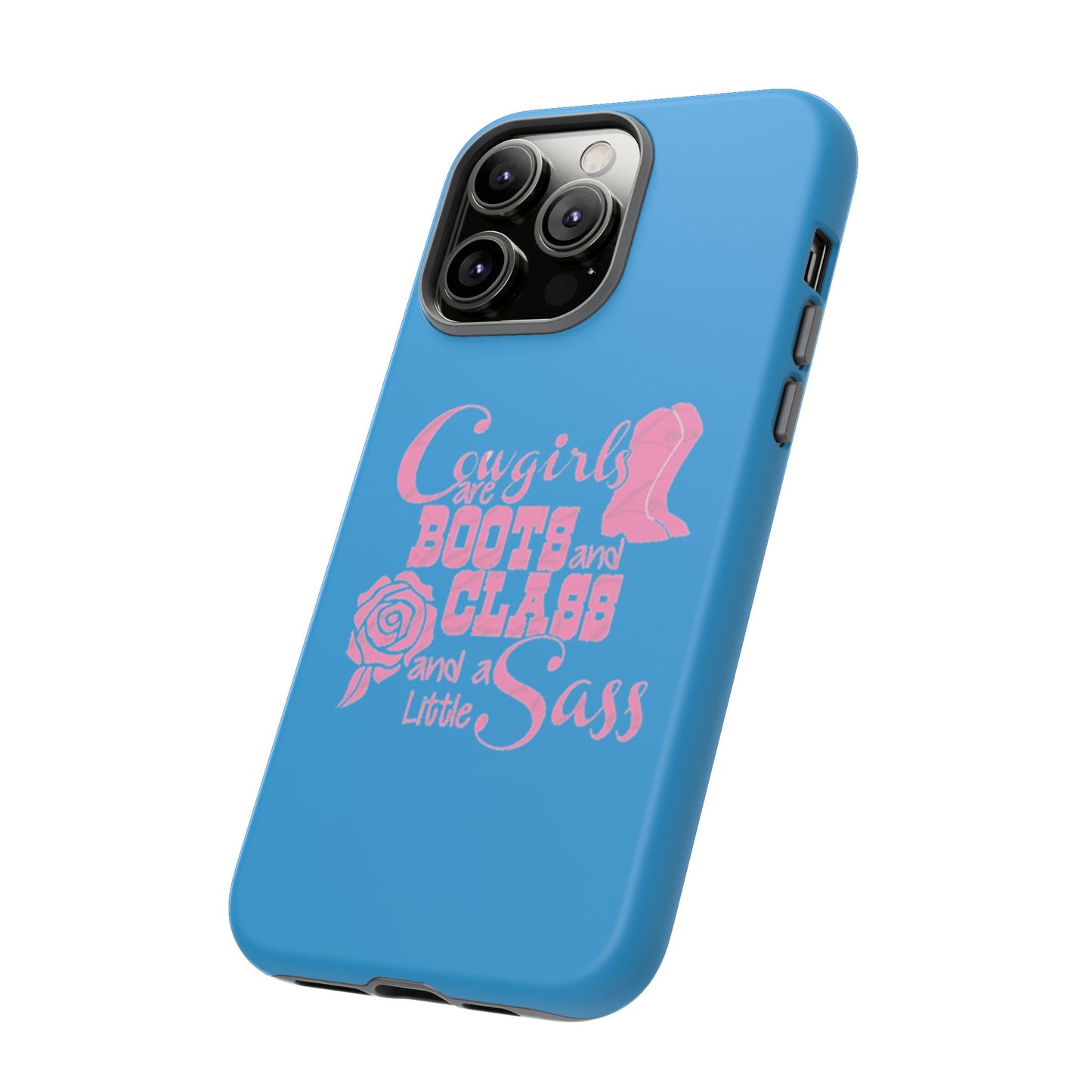 CowGirls are Boots -Tough Whimsical Phone Cases