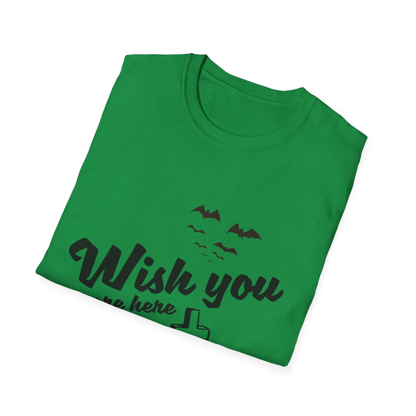 Wish you were here - Unisex Softstyle T-Shirt - Halloween