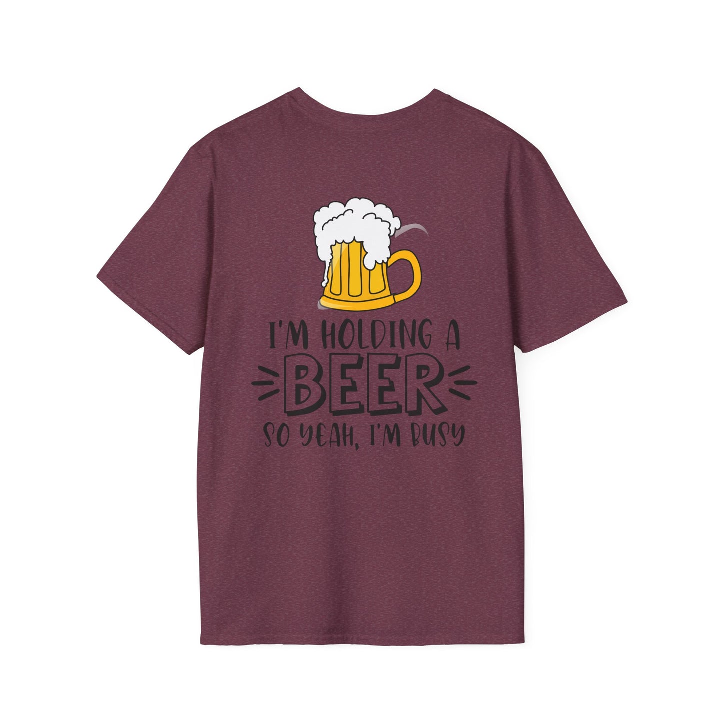 Holding a Beer - Unisex Softstyle T-Shirt