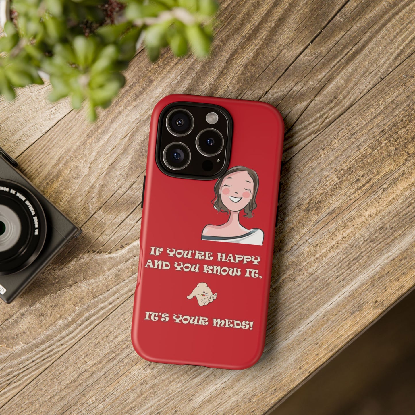 If you happy - Tough Cases - Whimsical Phone Cases