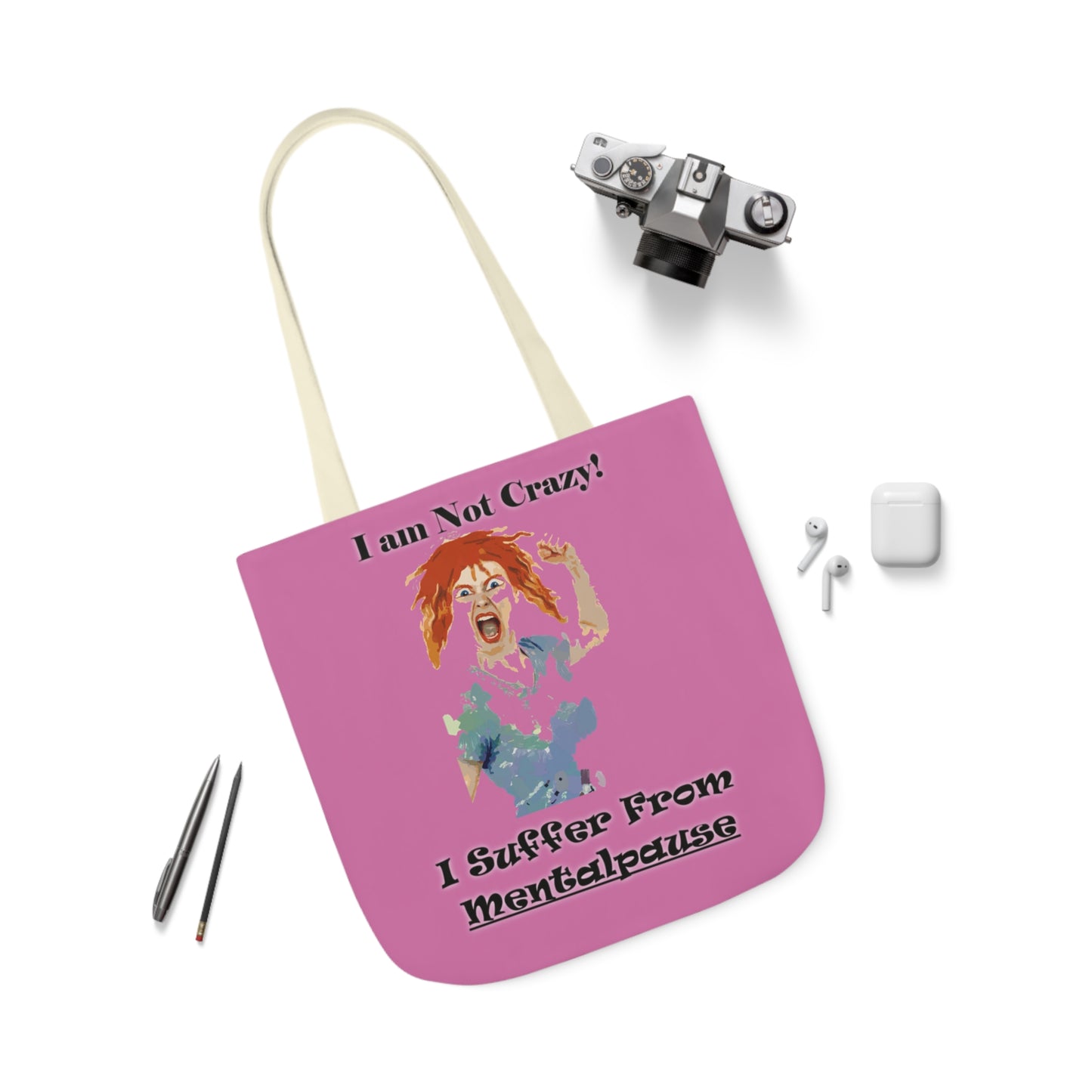 I am not Crazy - Canvas Tote Bag, 5-Color Straps