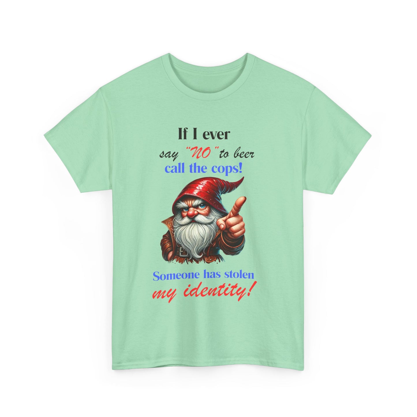 If I Ever - Unisex Heavy Cotton Tee - T-Shirts