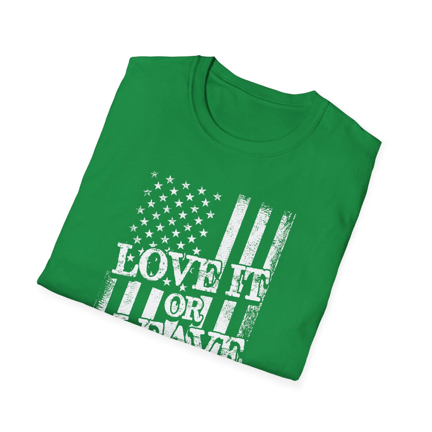 Love it or Leave it - Unisex Softstyle T-Shirt