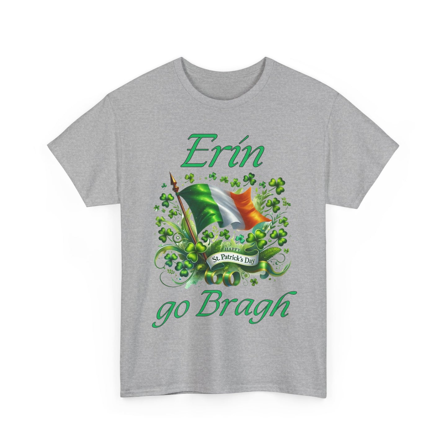 Erin go Bragh (Ireland Forever) - Unisex Heavy Cotton Tee - St. Patrick's Day - Tee-Shirts