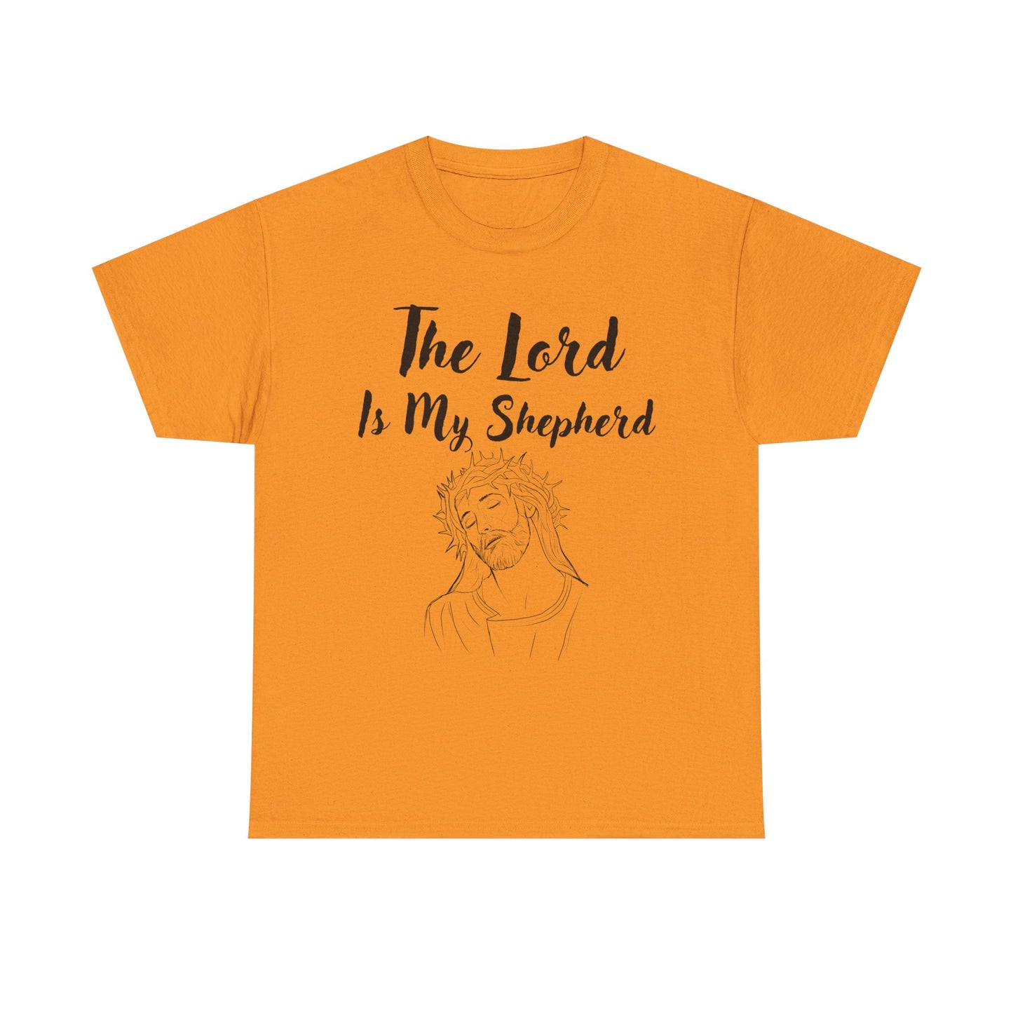 The Lord is My Shepherd - Unisex Heavy Cotton T-Shirts - Easter - Mother's Day - Father's Day