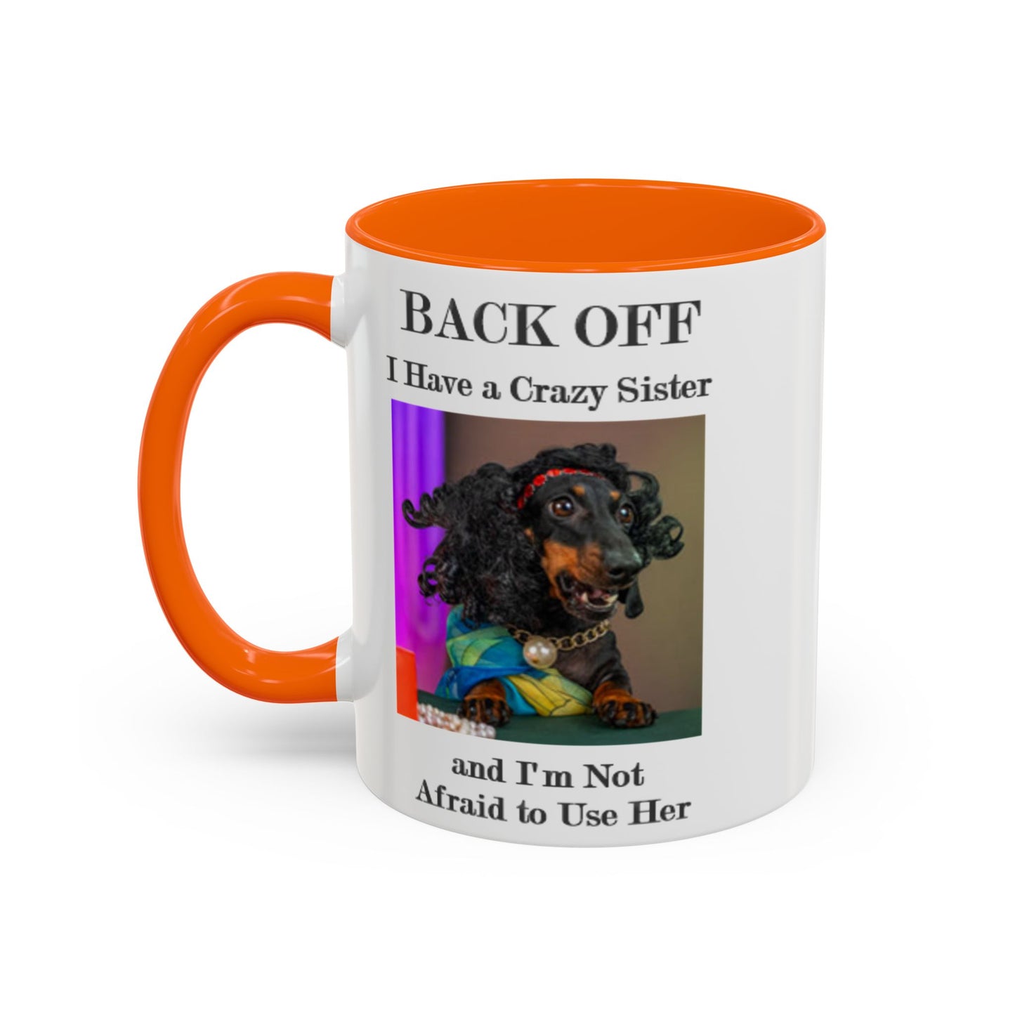 Back Off - Accent Coffee Mug (11, 15oz) - Father's Day -  - Mother's Day