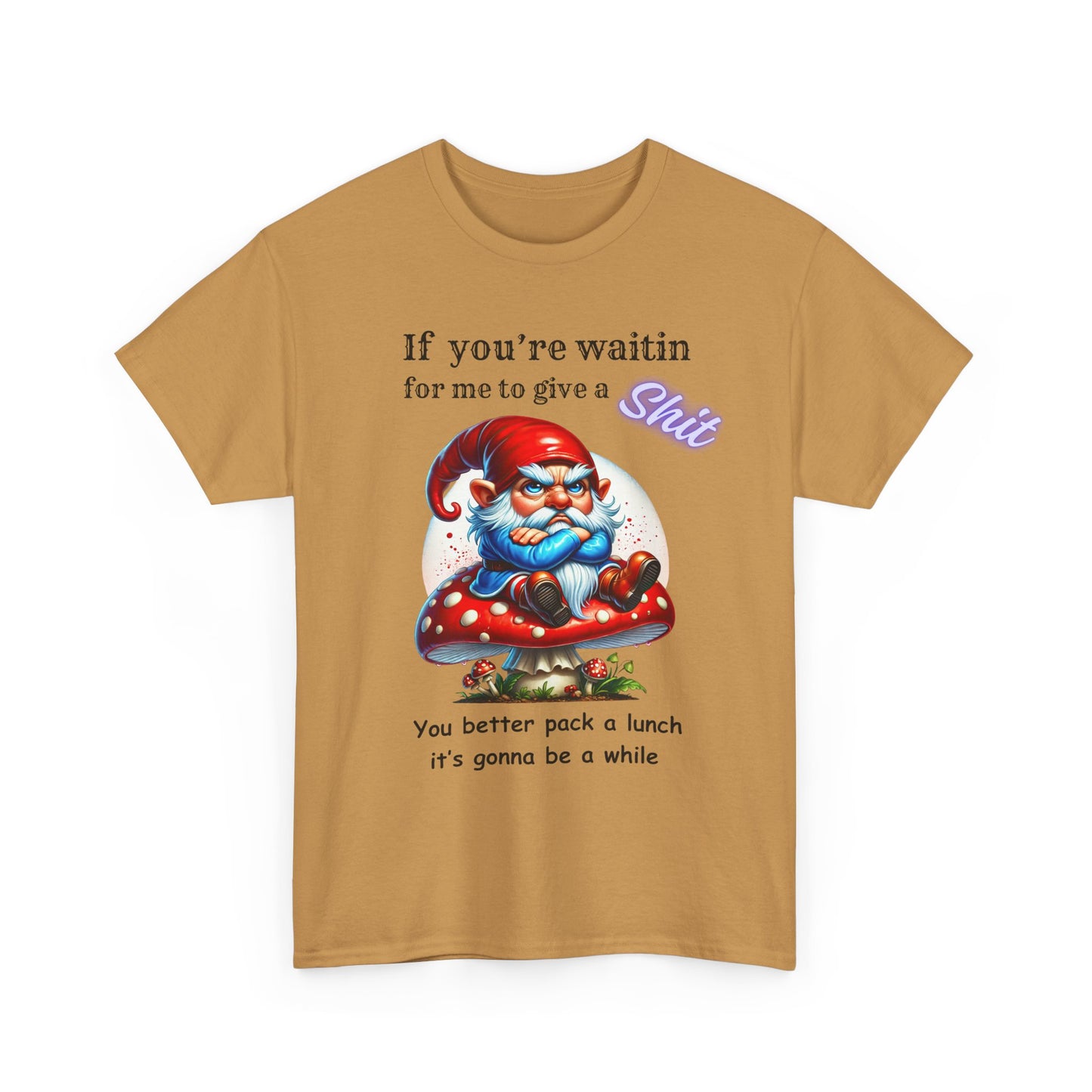 If Your Waitin - Unisex Heavy Cotton Tee - T-Shirts - Funny