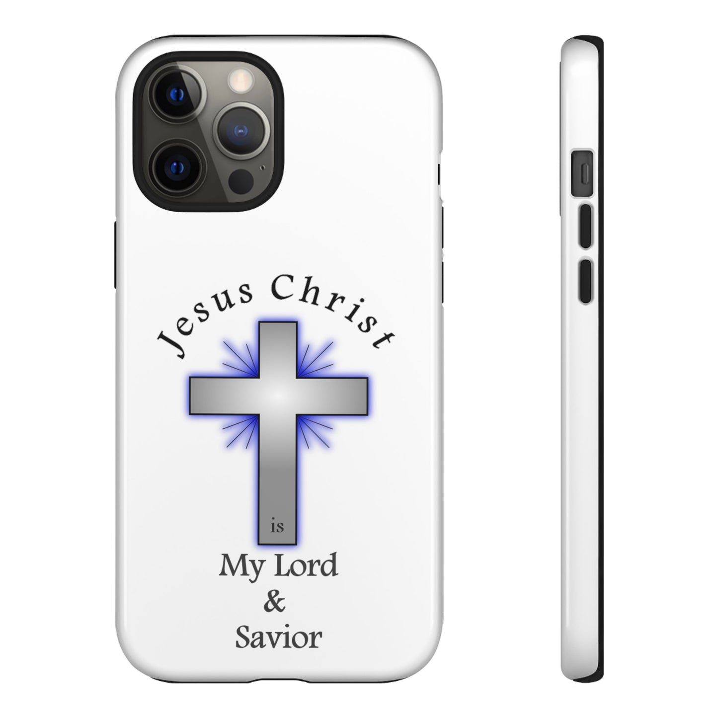 My Lord and Savior - Tough Cases - Easter - Mother's Day - Father's Day