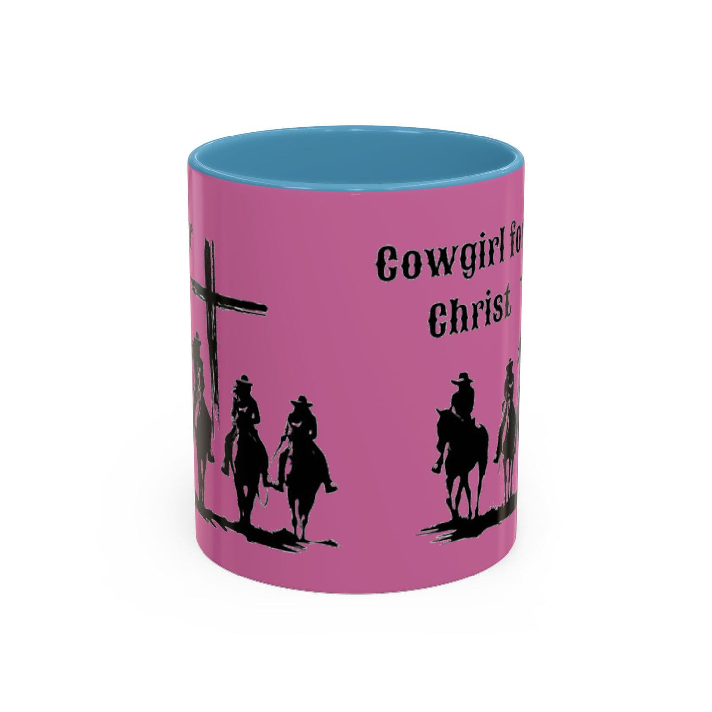 Cowgirl for Christ - Accent Coffee Mug (11, 15oz) - Easter - Mother's Day