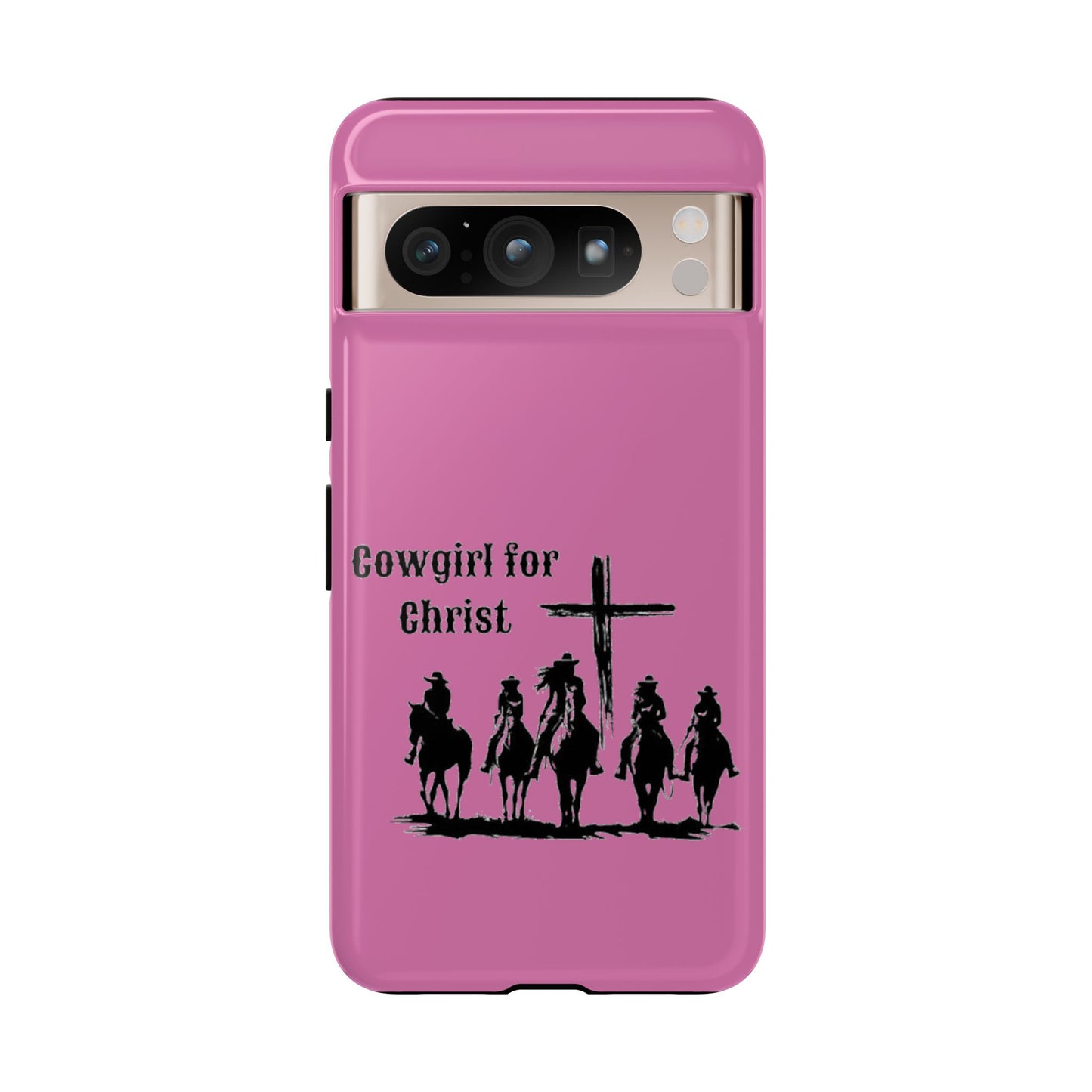 Cowgirl for Christ - Tough Cases - Easter - Mother's Day