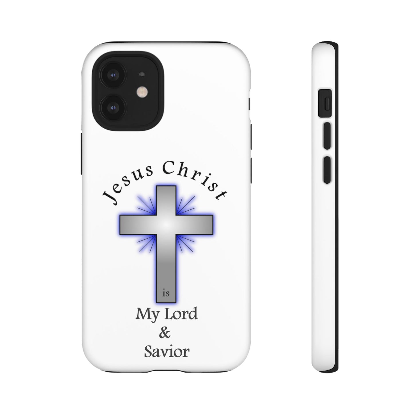 My Lord and Savior - Tough Cases - Easter - Mother's Day - Father's Day