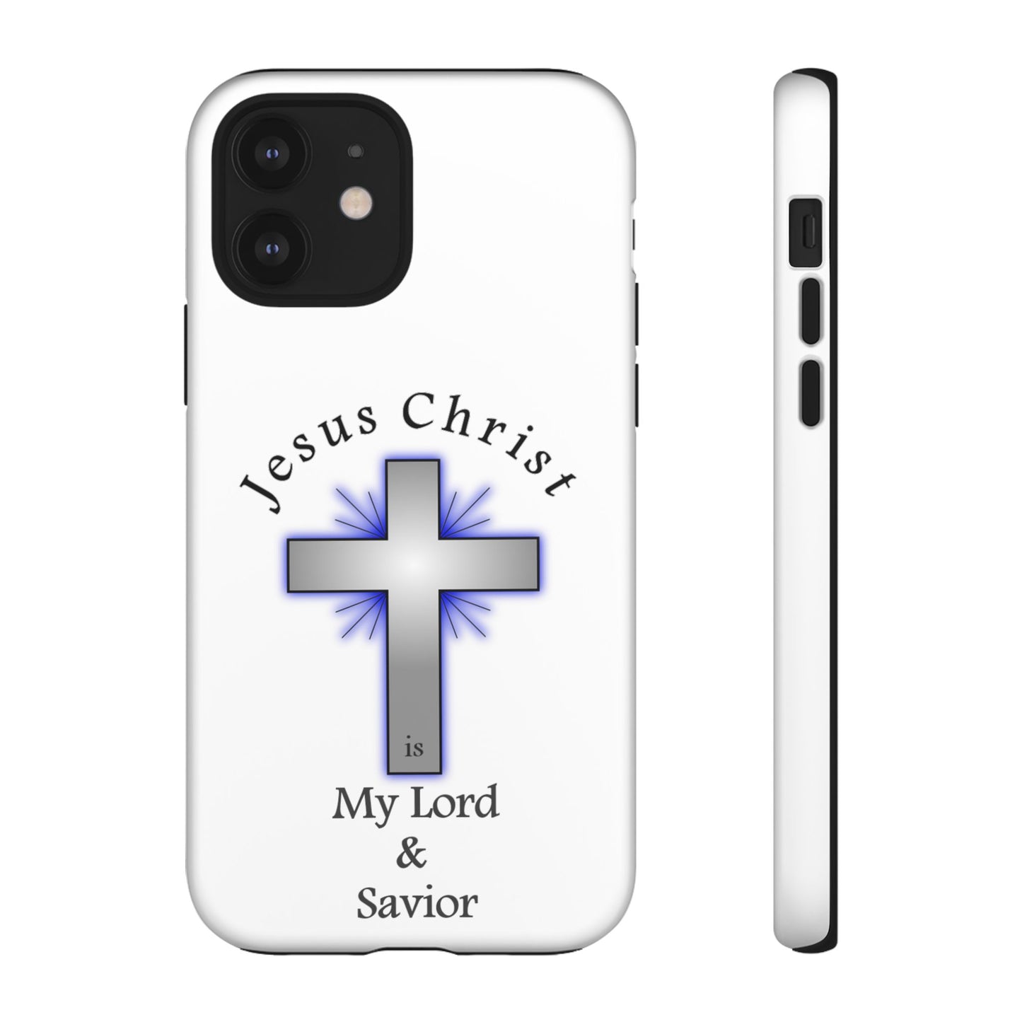 My Lord and Savior - Tough Cases - Easter - Mother's Day - Father's Day