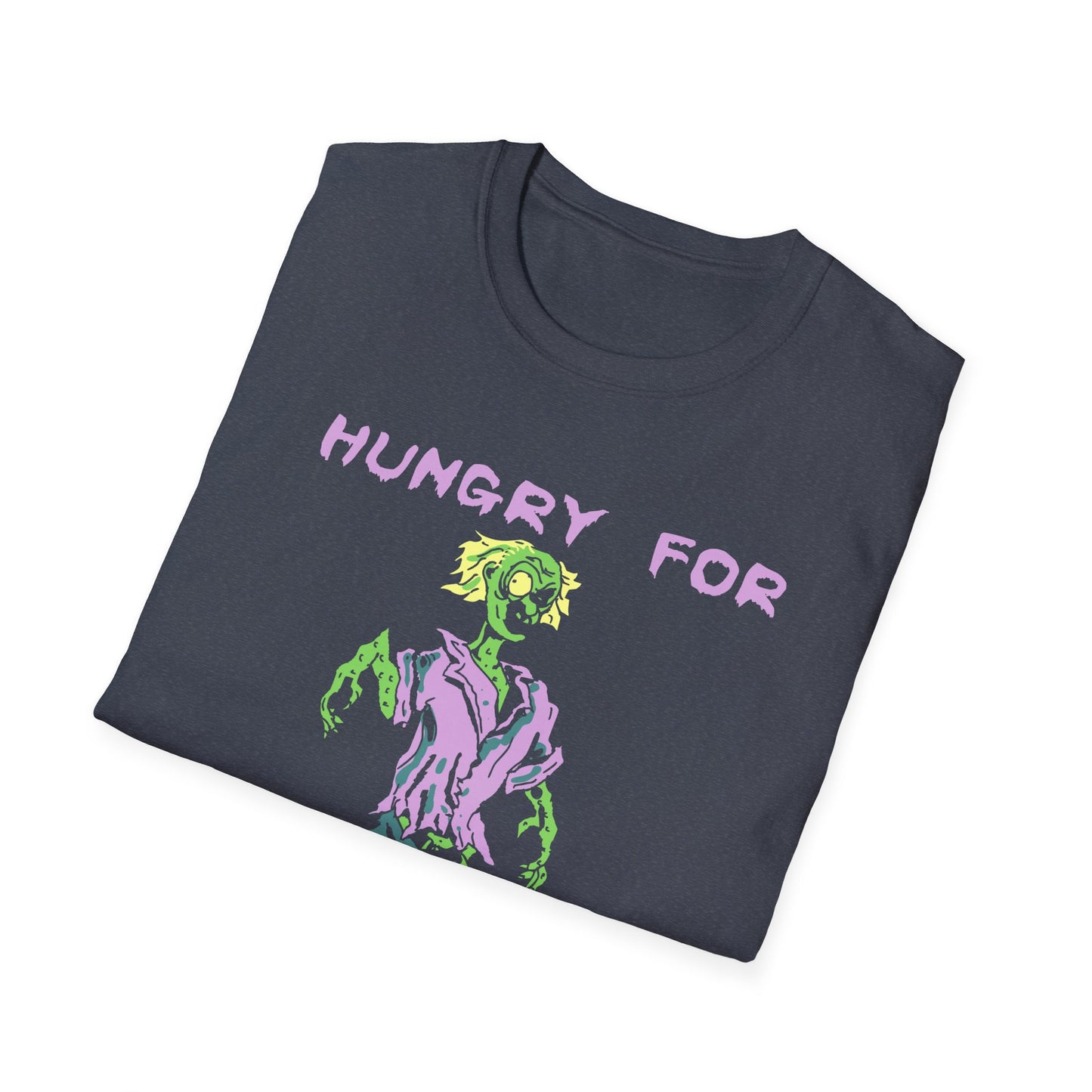 Hungry for your brains - Unisex Softstyle T-Shirt - Halloween