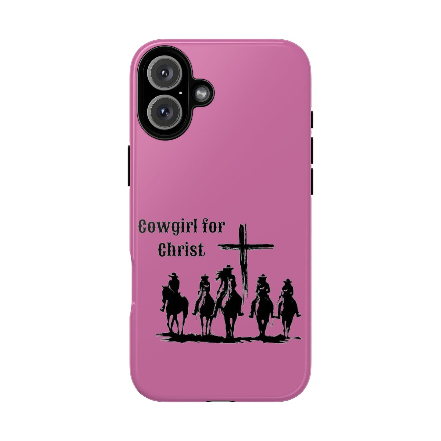 Cowgirl for Christ - Tough Cases - Easter - Mother's Day