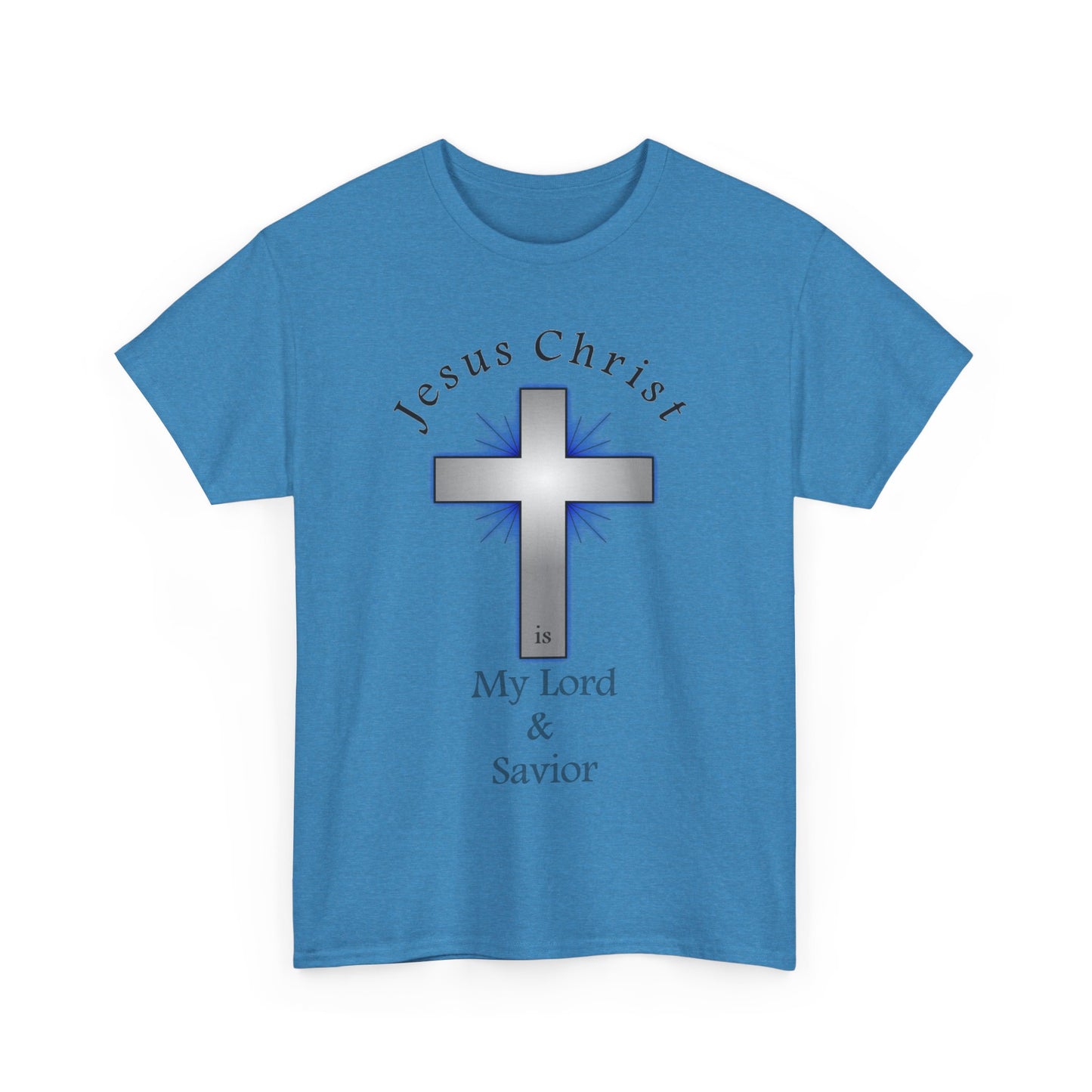 My Lord and Savior - Unisex Heavy Cotton Tee - Easter - Mother's Day - Father's Day