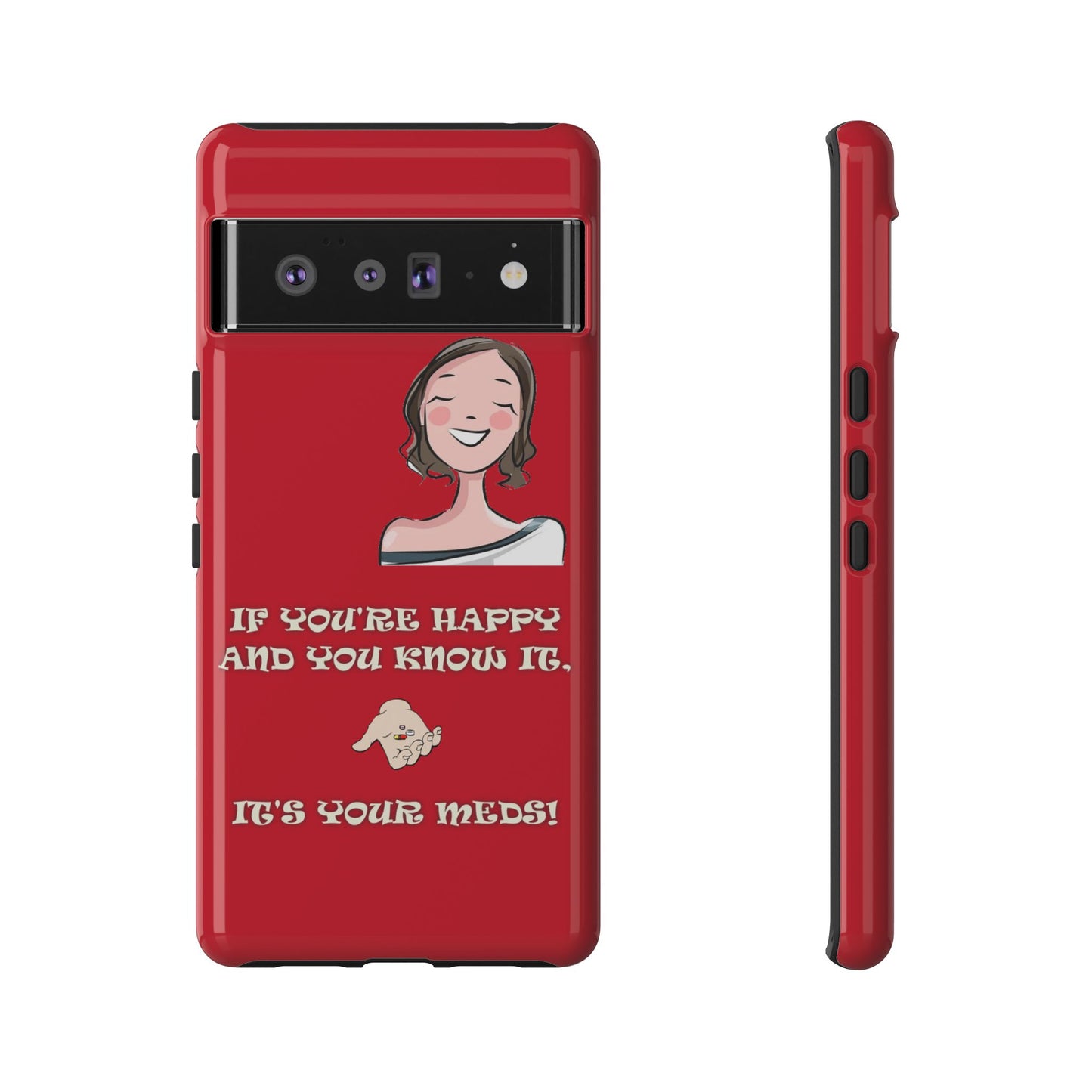 If you happy - Tough Cases - Whimsical Phone Cases