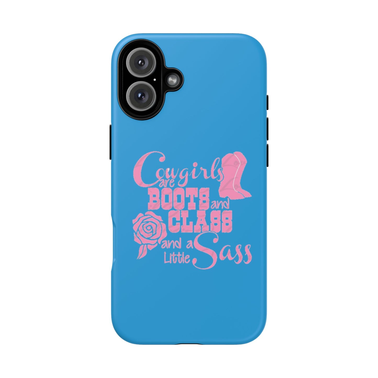 CowGirls are Boots -Tough Whimsical Phone Cases