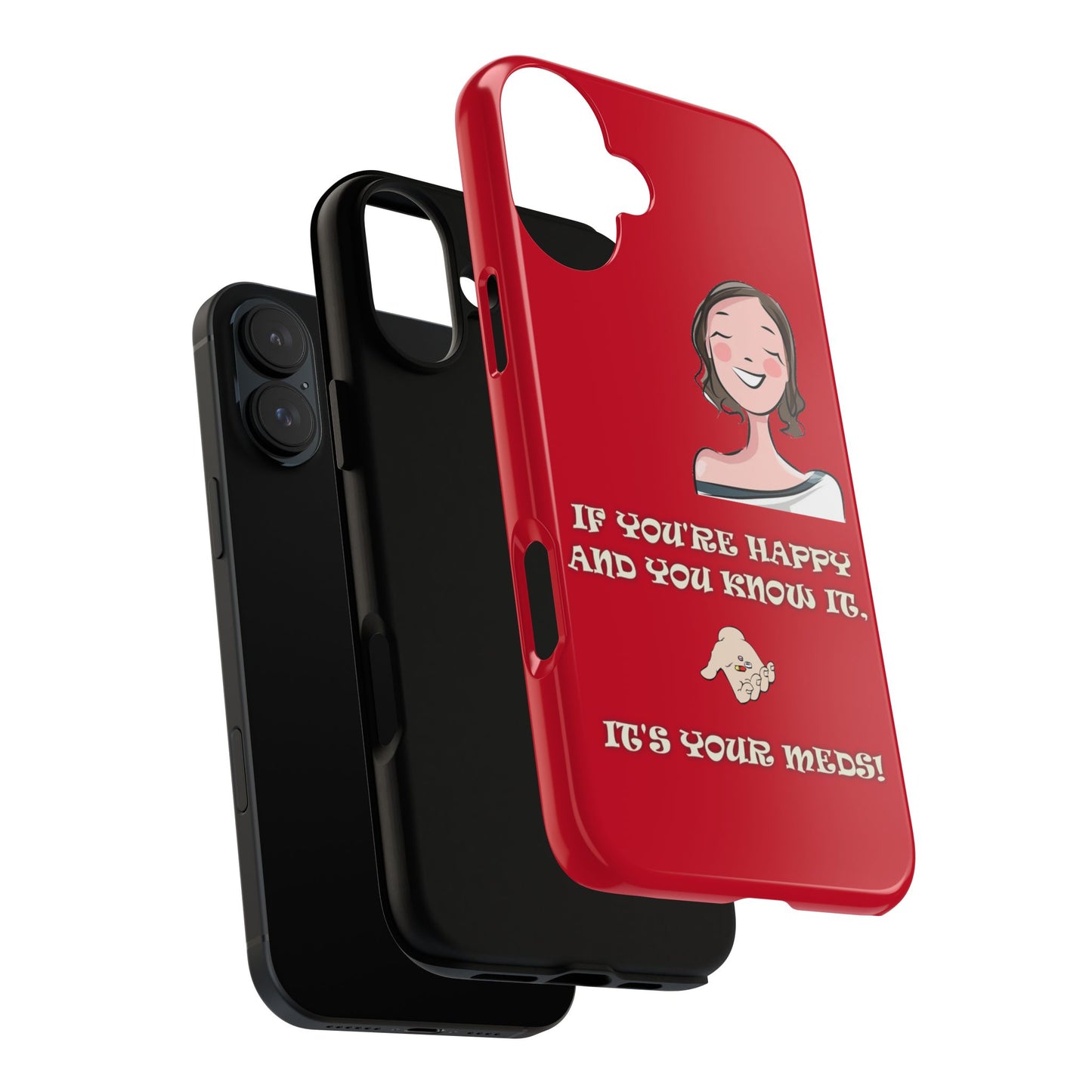 If you happy - Tough Cases - Whimsical Phone Cases