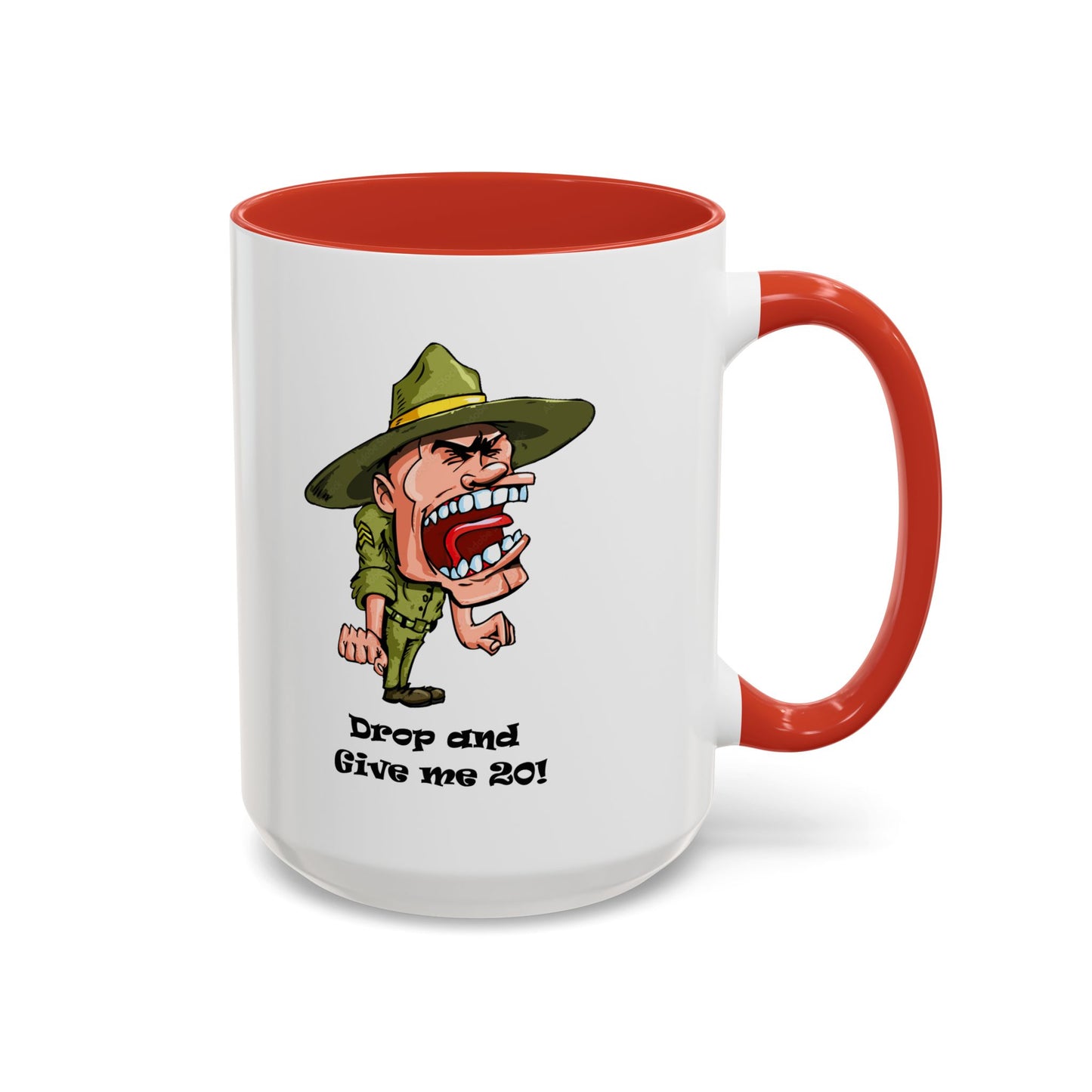 Drop and Give Me 20 - Accent Coffee Mug (11, 15oz) Whimsical and Military Mugs