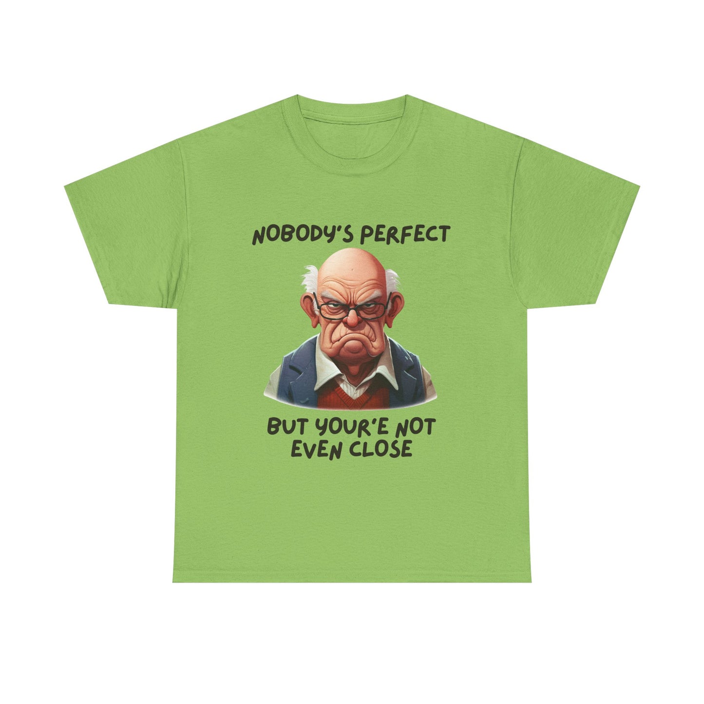 Nobody's Perfect - Unisex Heavy Cotton Tee - T-Shirts